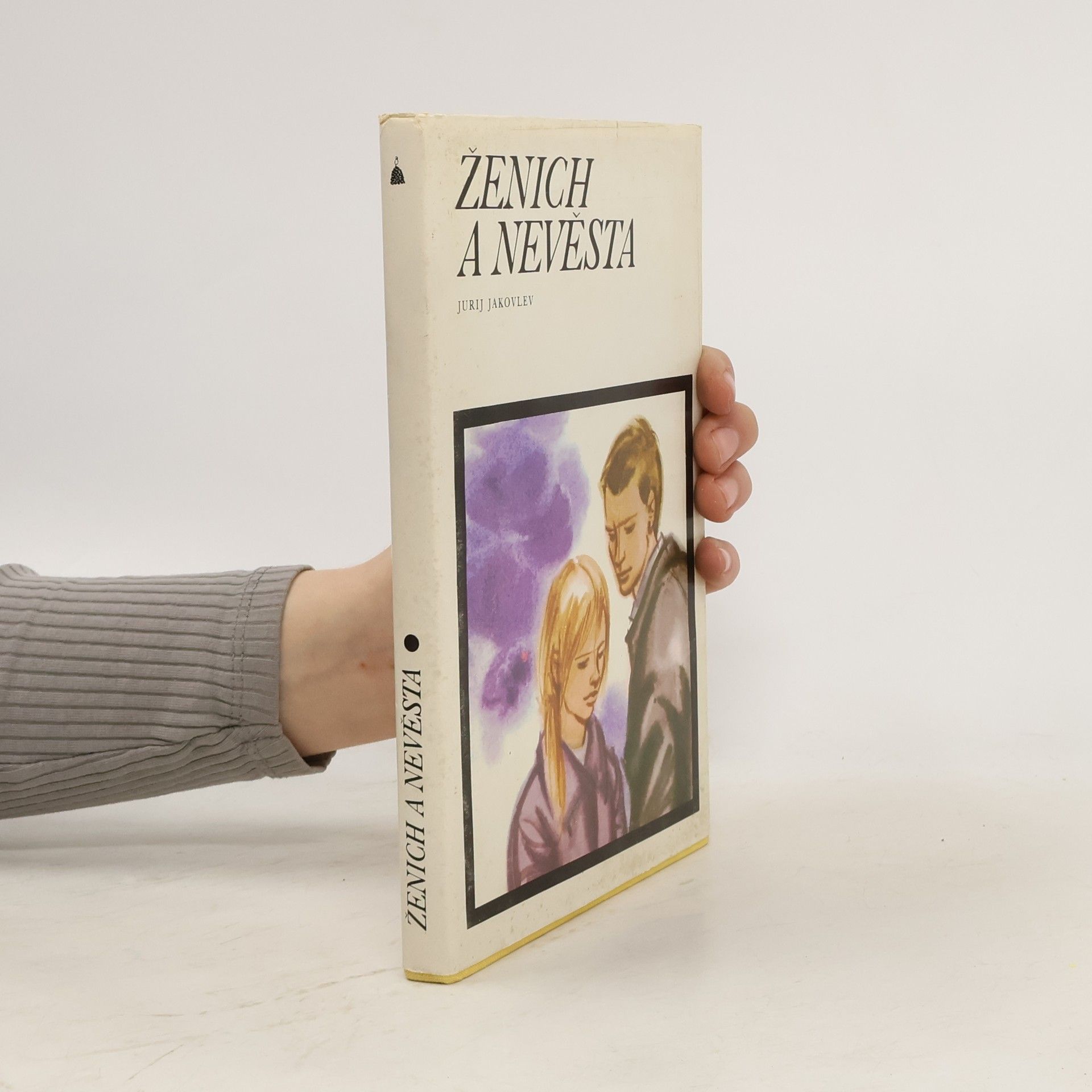 Jurij Jakovlevič Jakovlev Ženich a nevěsta