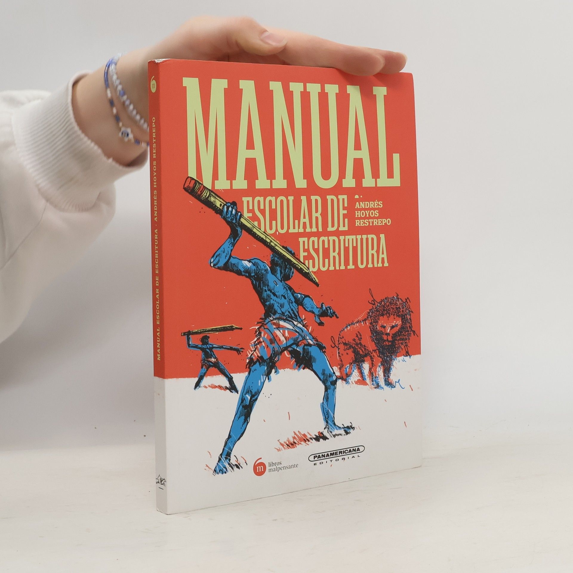 Andrés Hoyos Restrepo Manual escolar de escritura