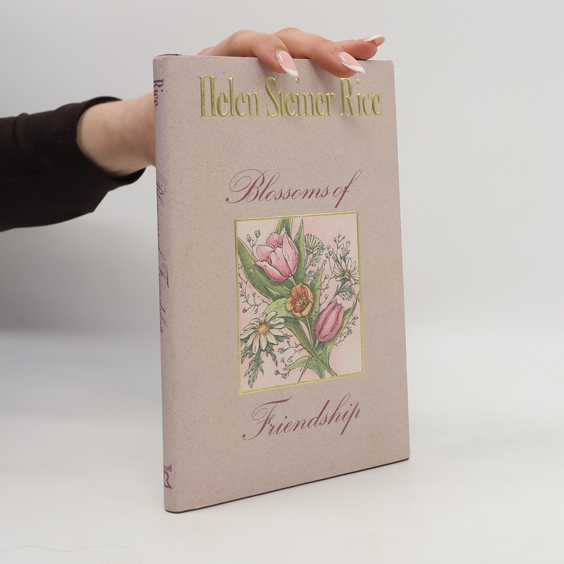 Helen Steiner Rice Blossoms of Friendship