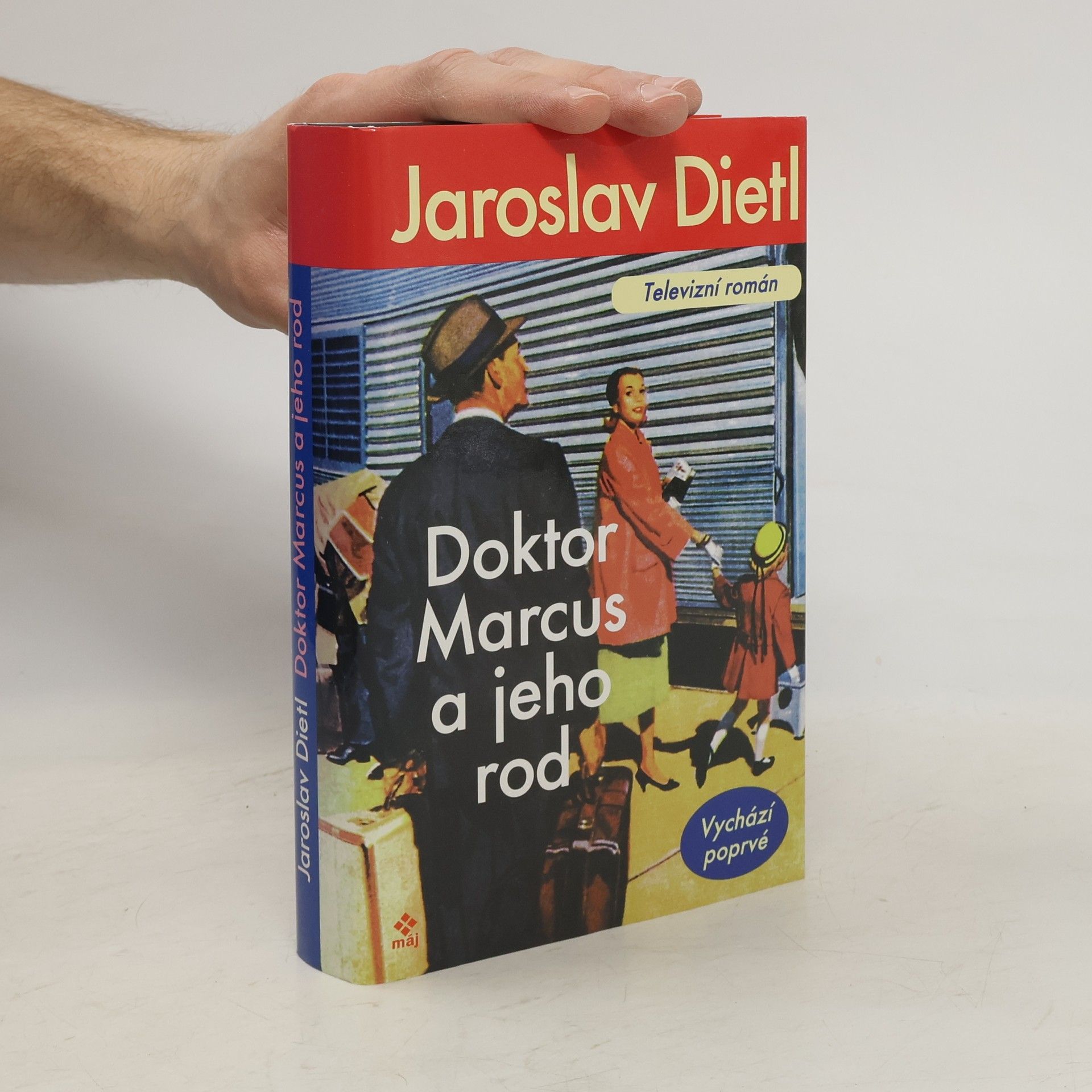 Jaroslav Dietl Doktor Marcus a jeho rod. Televizní román. Historický příběh z prostředí slavné berlínské nemocnice