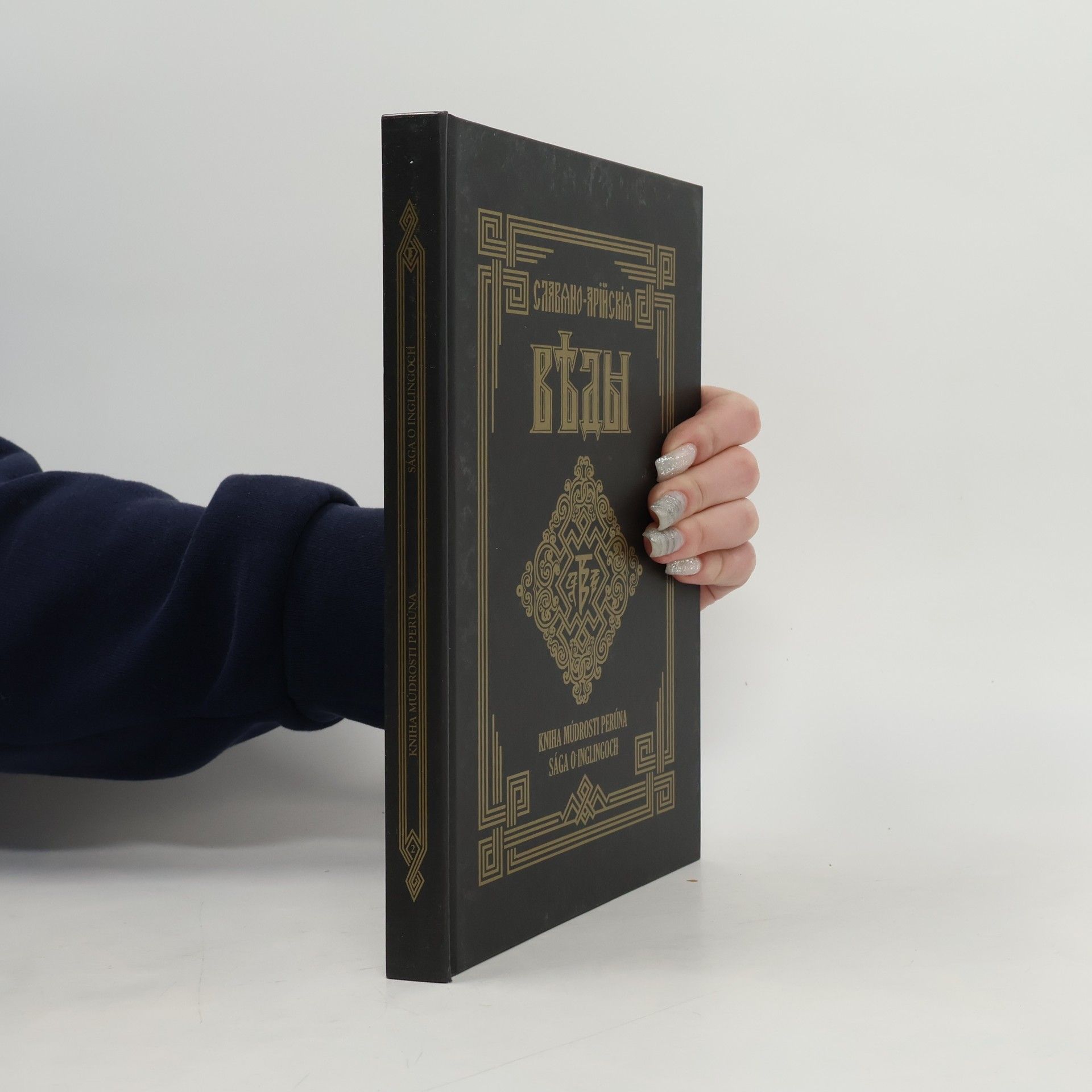 Vladimír Laubert Slovansko-árijské védy. Kniha prvá. Kniha múdrosti Perúna, kruh prvý Sága o Inglingoch.