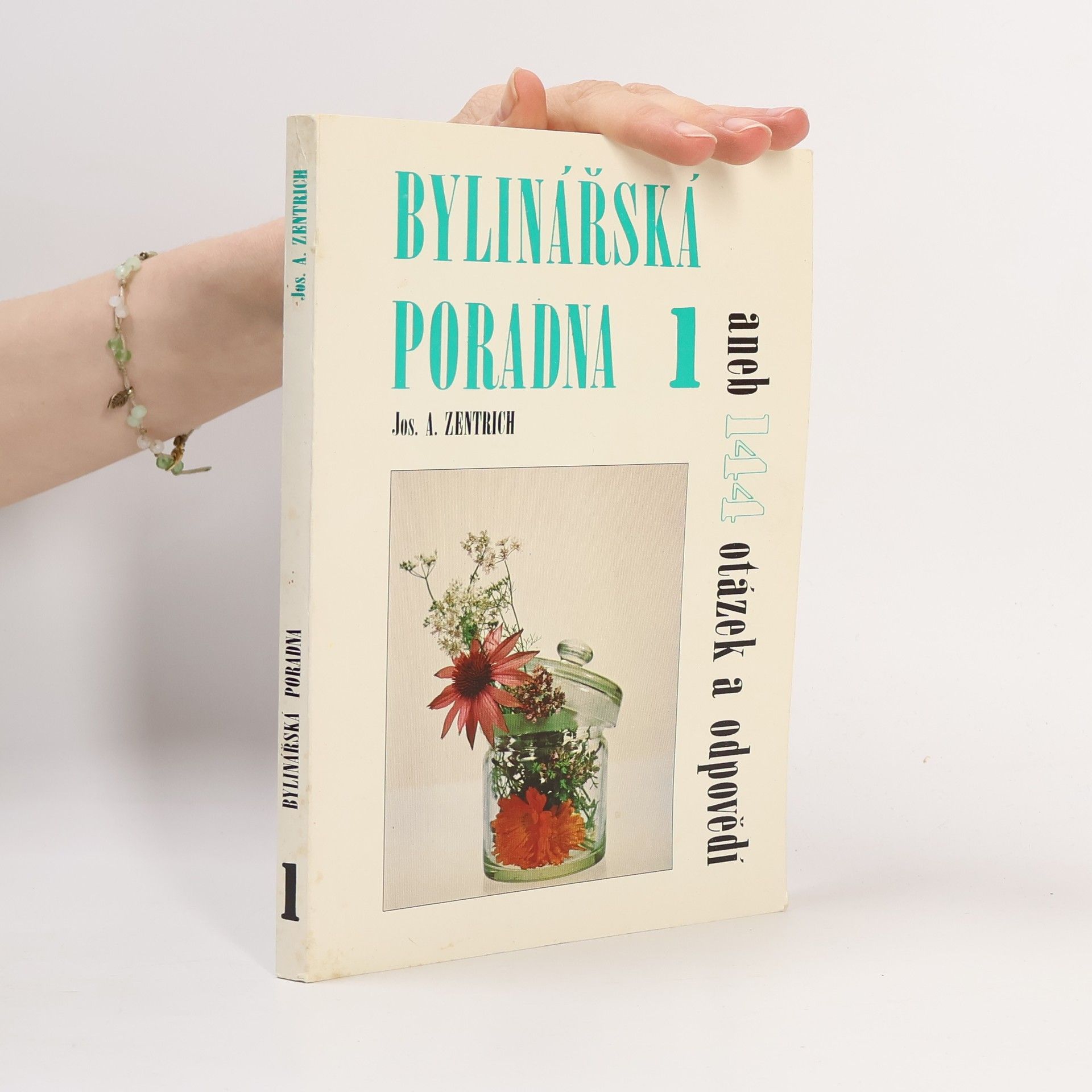 Josef Antonín Zentrich Bylinářská poradna 1