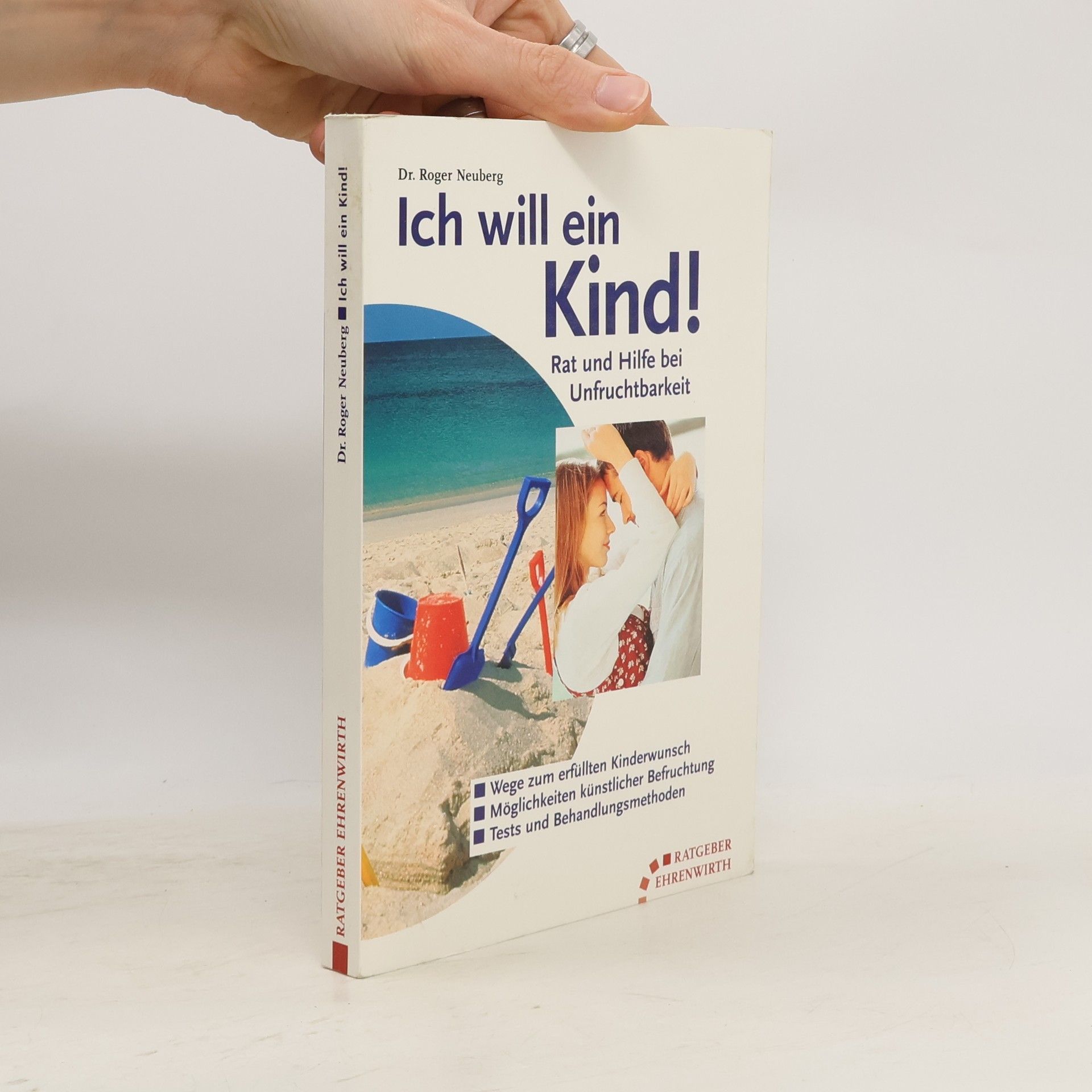 Dr. Roger Neuberg Ich will ein Kind!