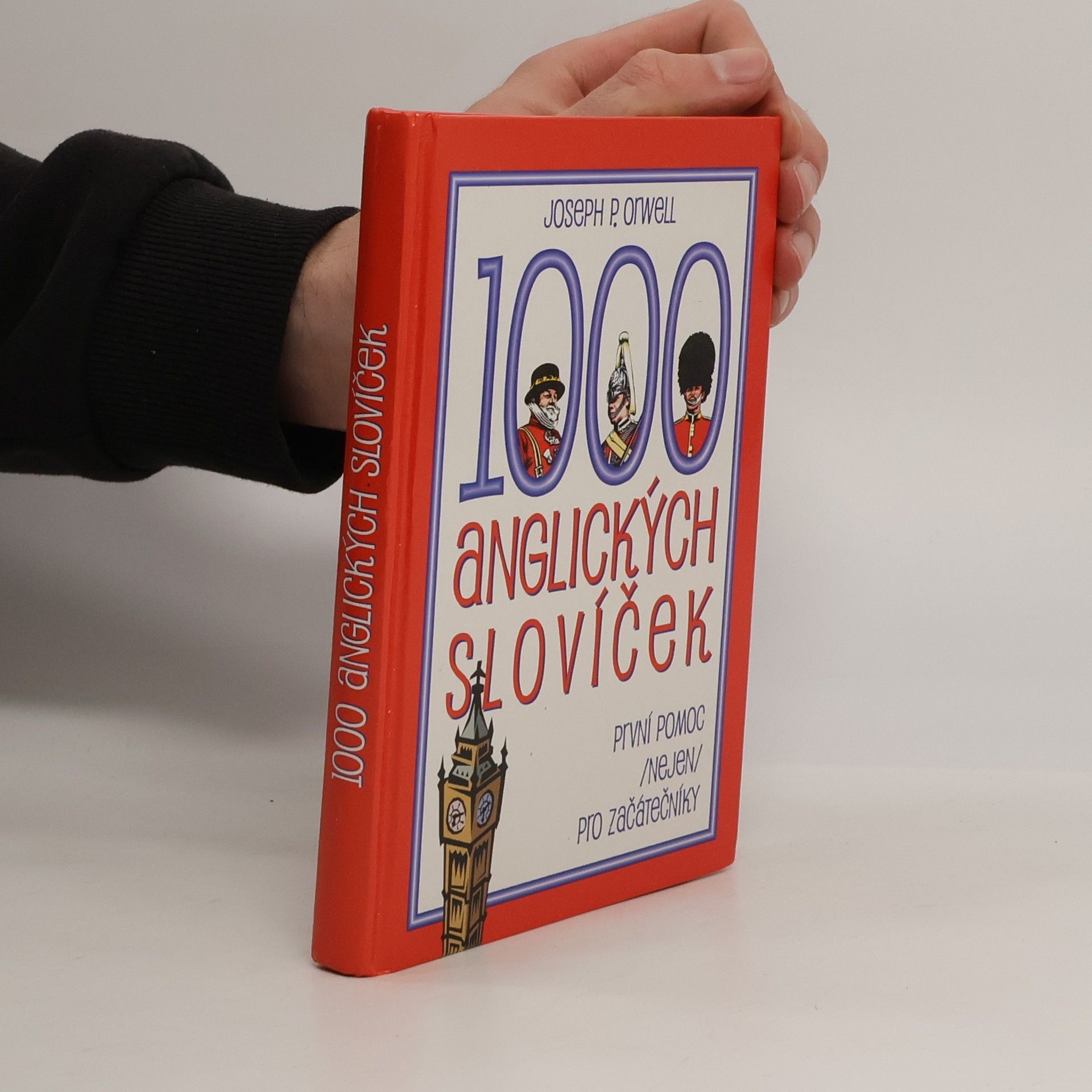 Joseph P. Orwell 1000 anglických slovíček: První pomoc (nejen) pro začátečníky