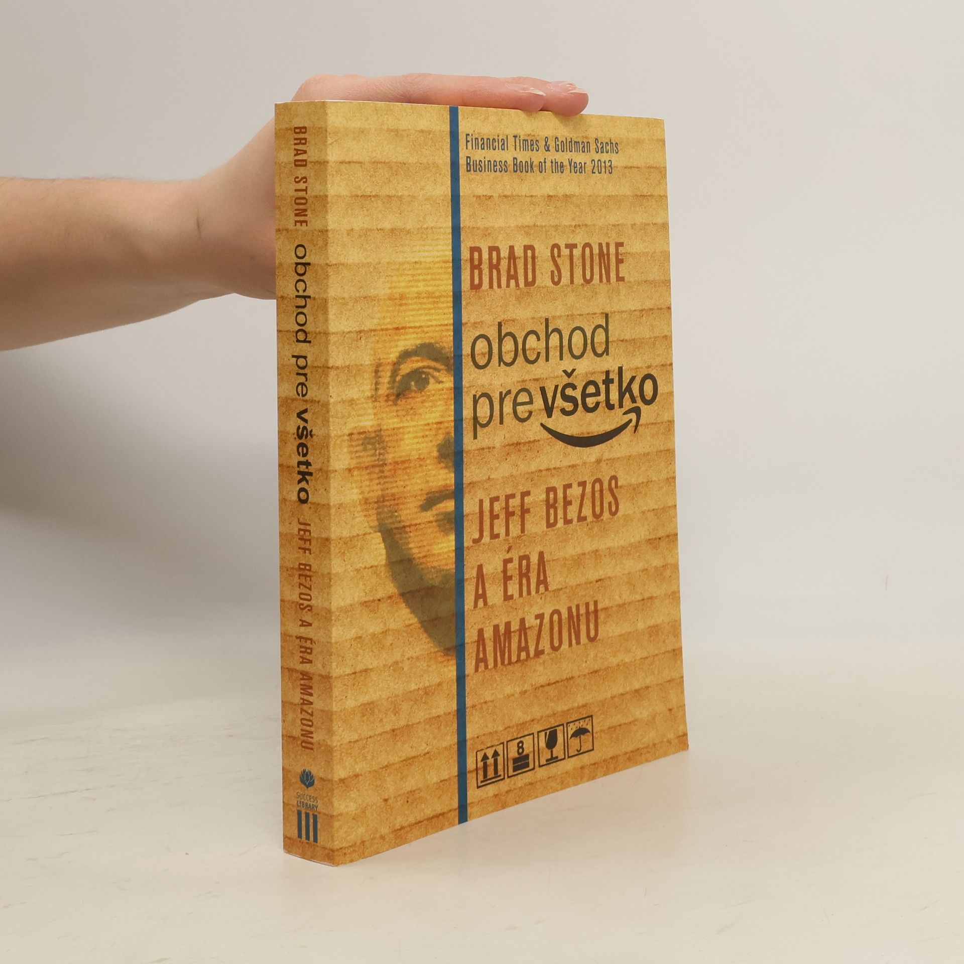 Brad Stone Obchod pre všetko. Jeff Bezos a éra Amazonu