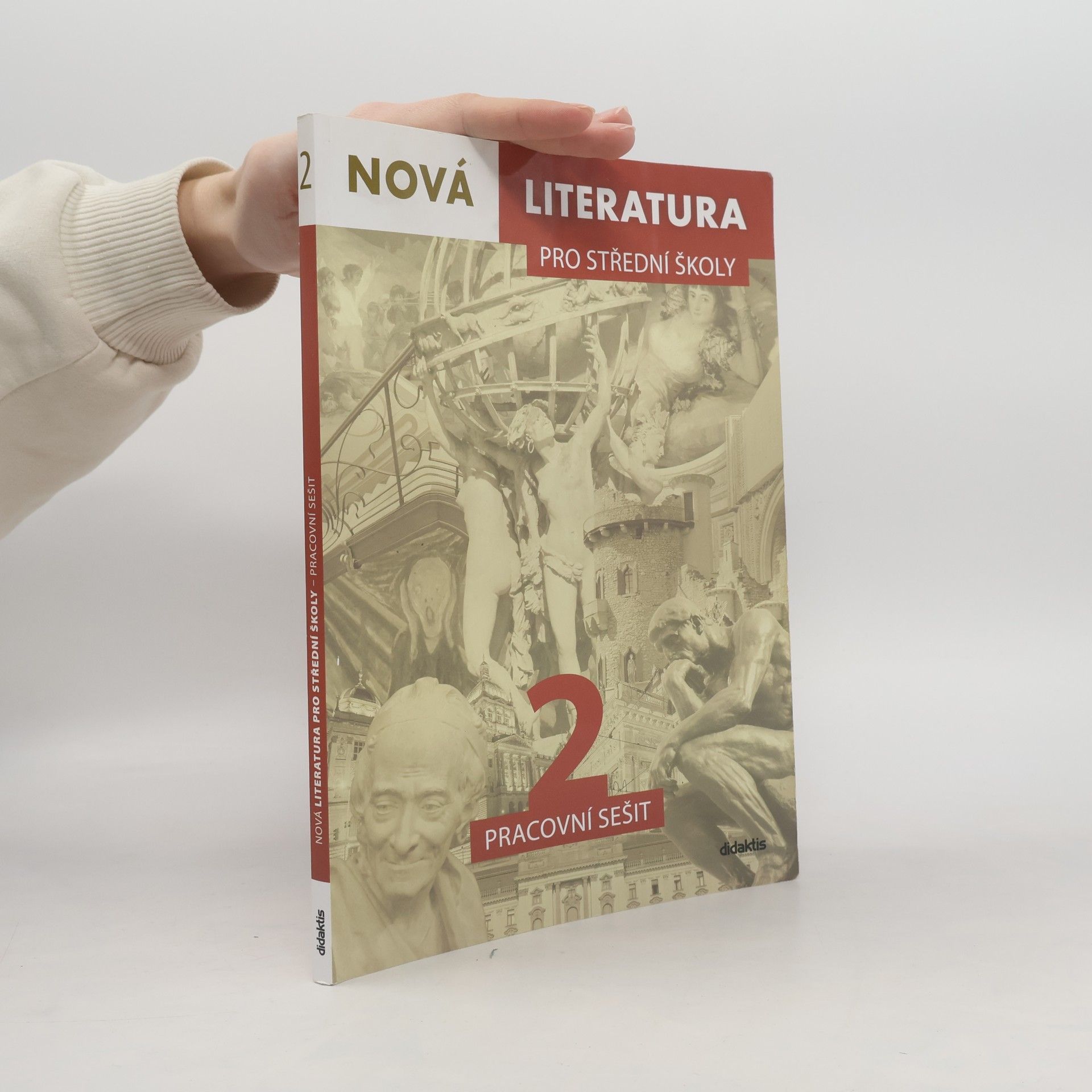 Jolana Fišarová Nová literatura 2 pro střední školy : pracovní sešit