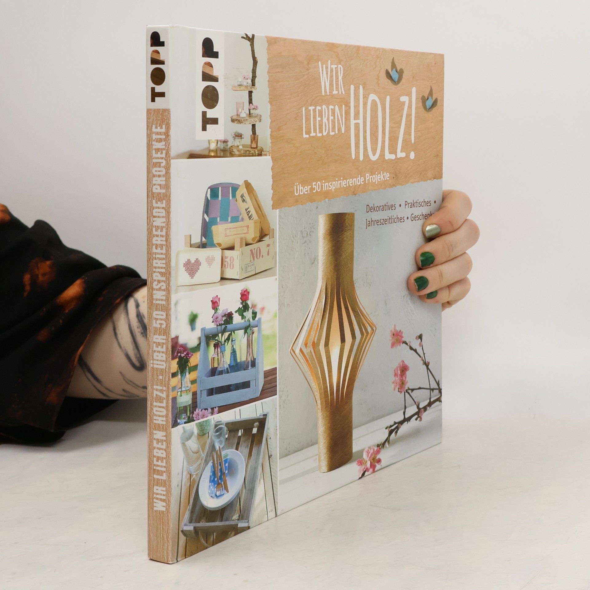 Collectif d'auteurs Wir lieben Holz!