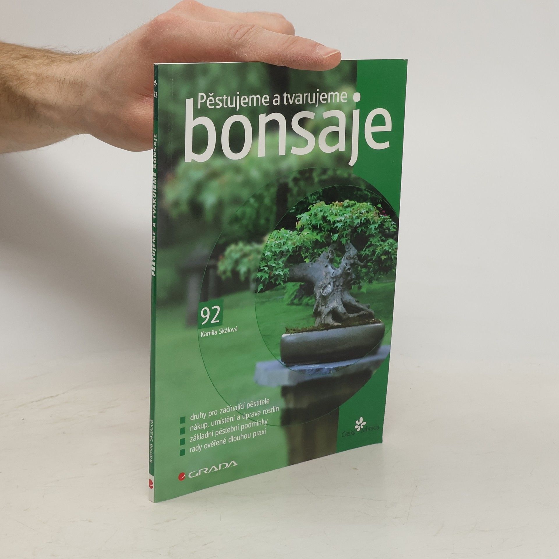 Skálová Kamila Pěstujeme a tvarujeme bonsaje