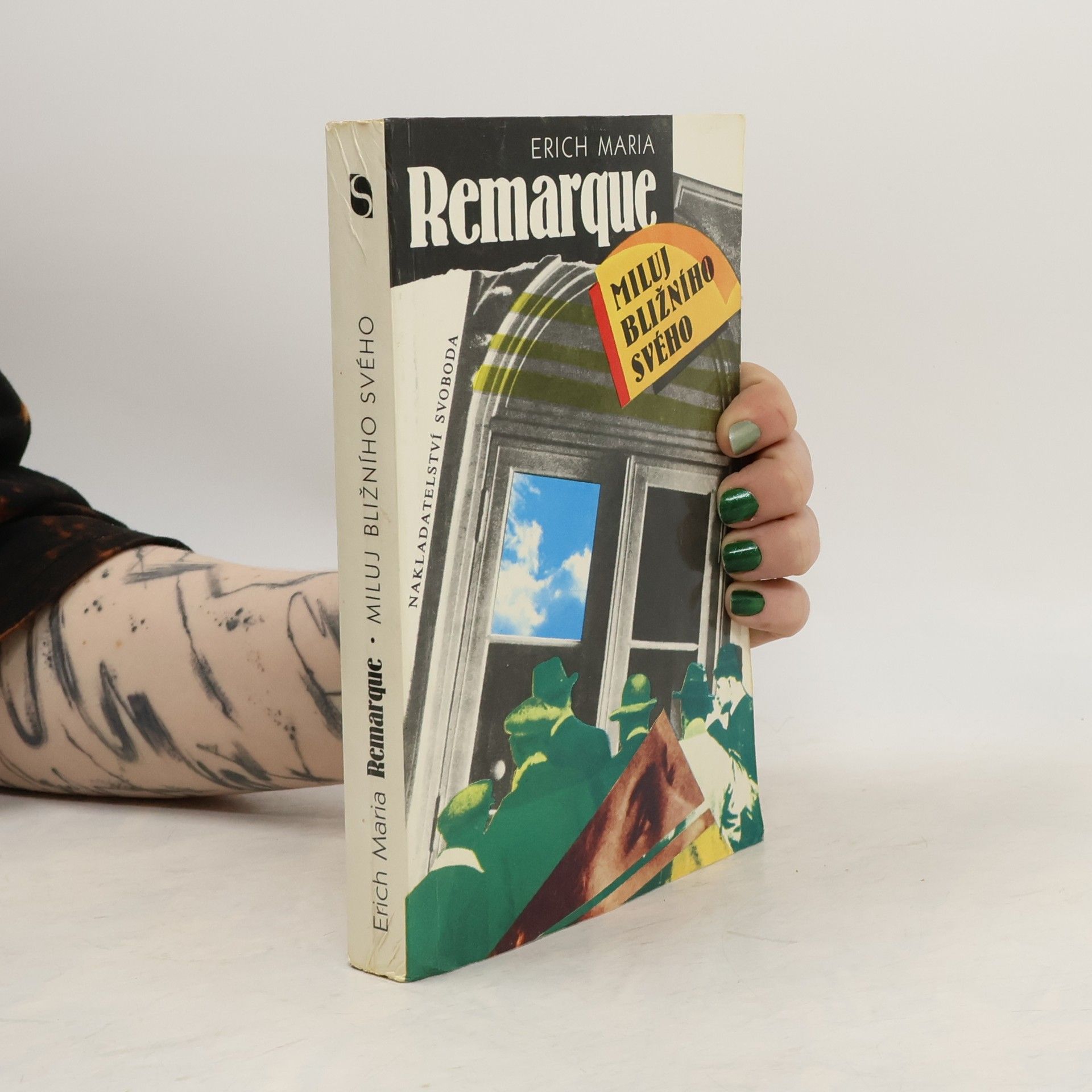Erich Maria Remarque Miluj bližního svého