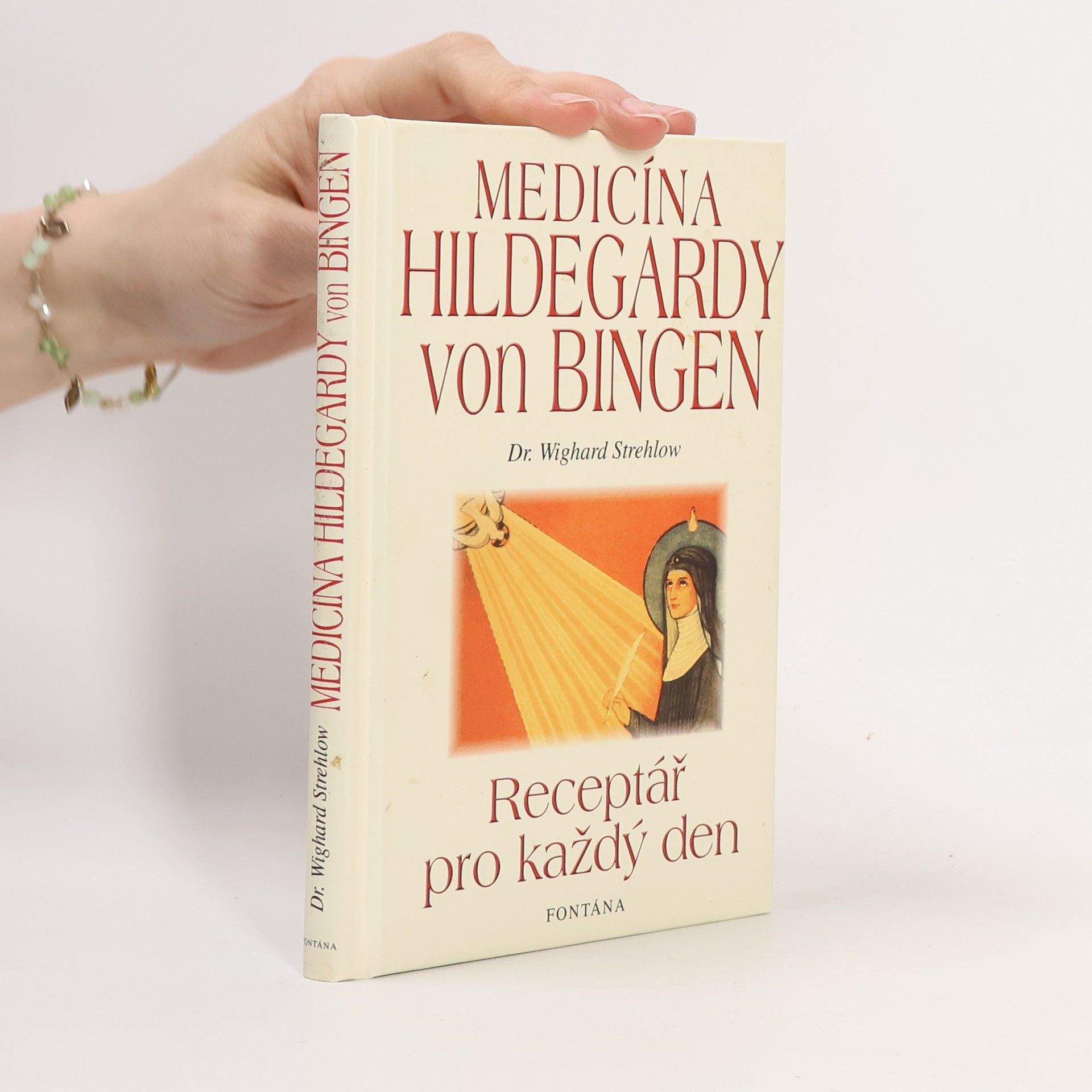 Wighard Strehlow Medicína Hildegardy von Bingen