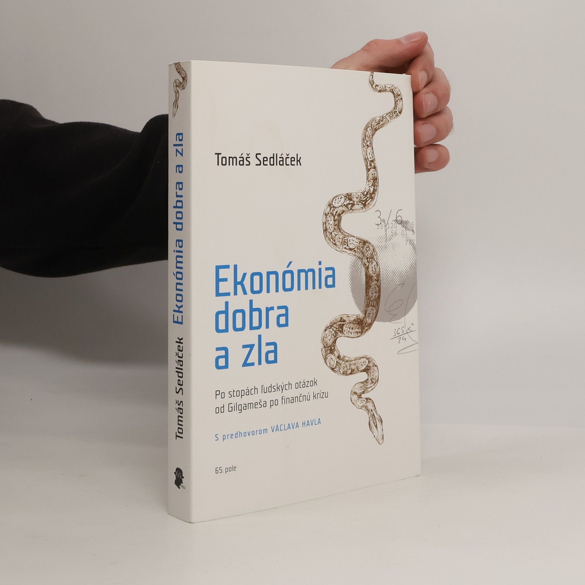 Tomáš Sedláček Ekonómia dobra a zla