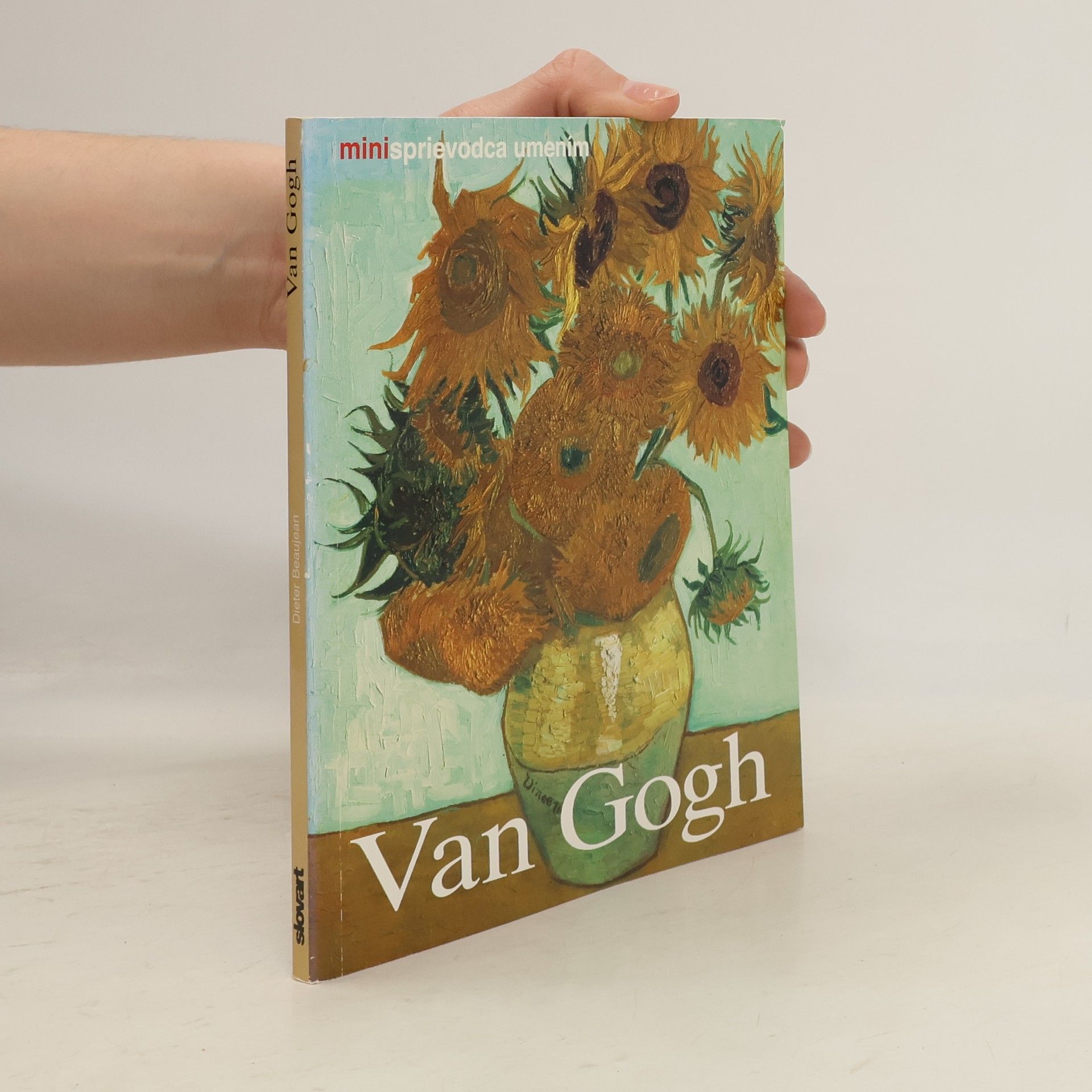 Dieter Beaujean Vincent van Gogh. Život a dielo