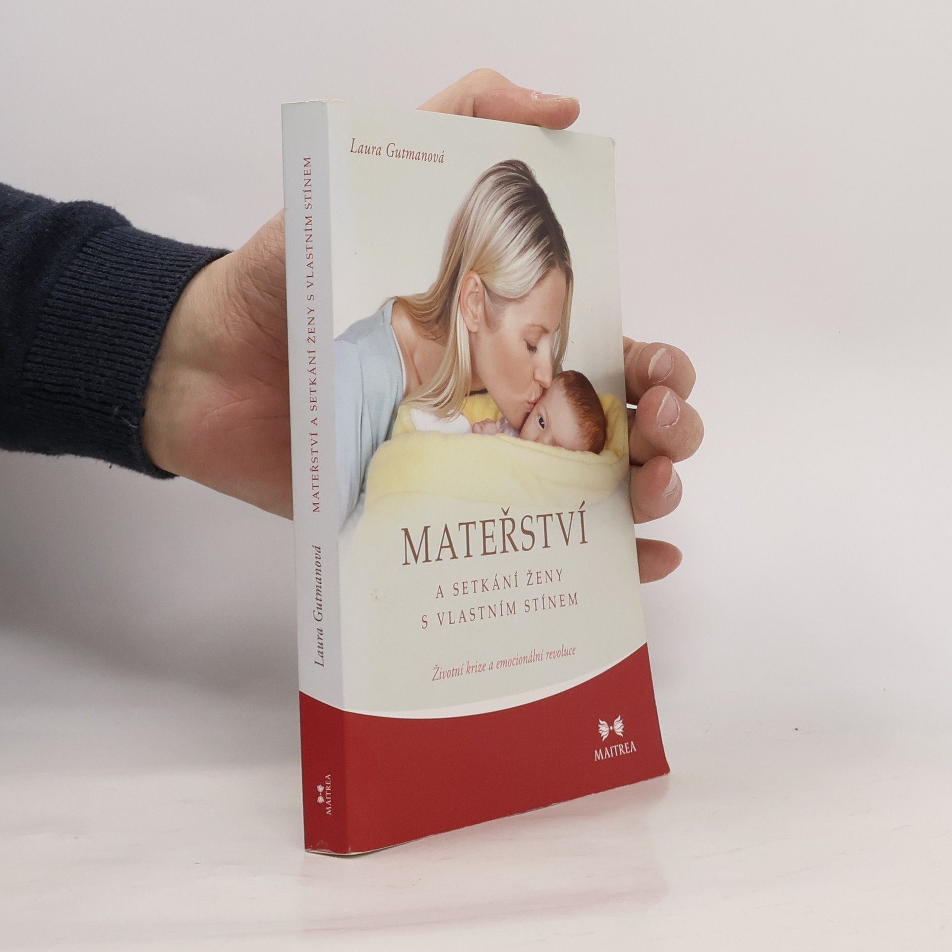 Laura Gutman Mateřství a setkání ženy s vlastním stínem
