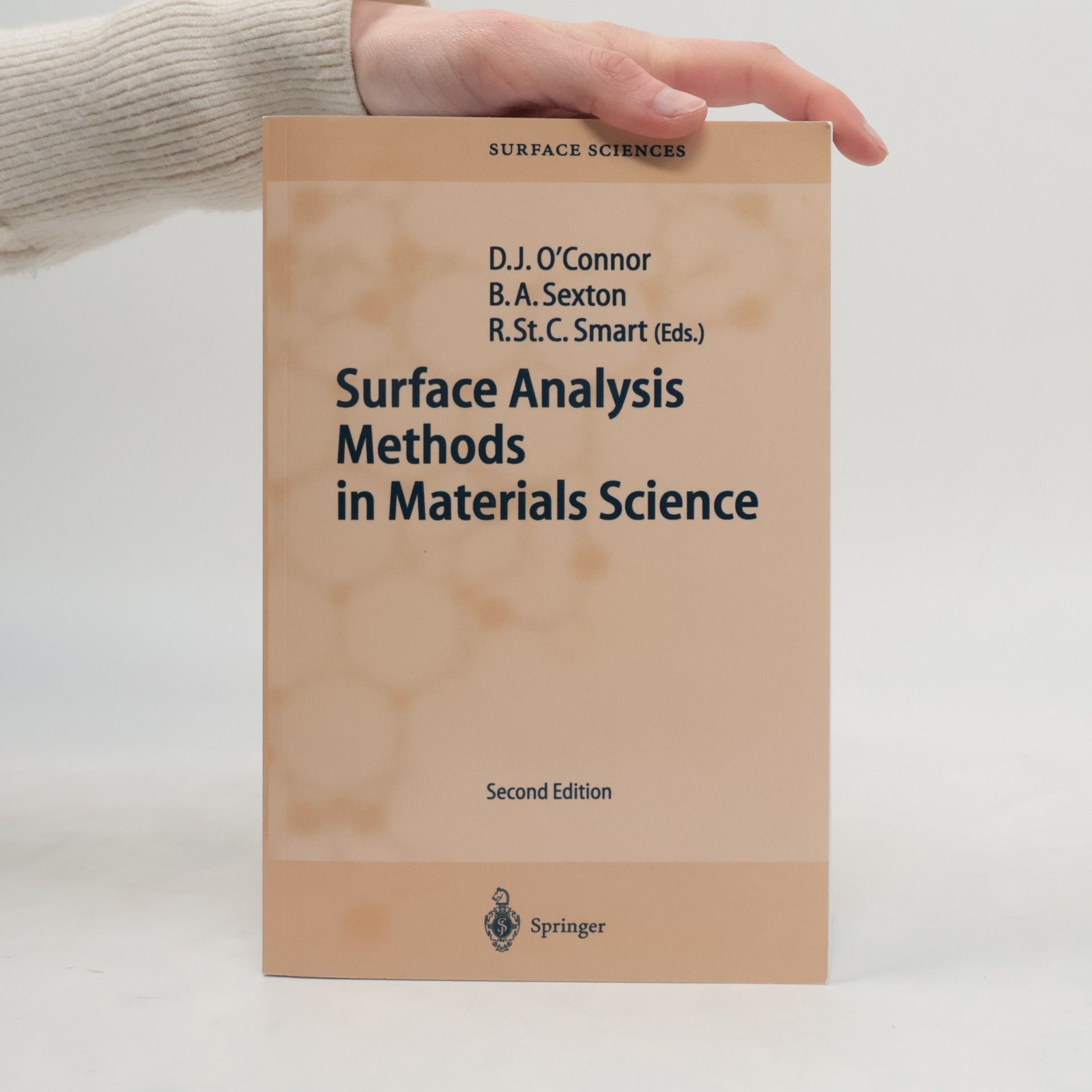 D.J. O'Connor Springer Series in Surface Sciences - 23: Surface Analysis Methods in Materials Science