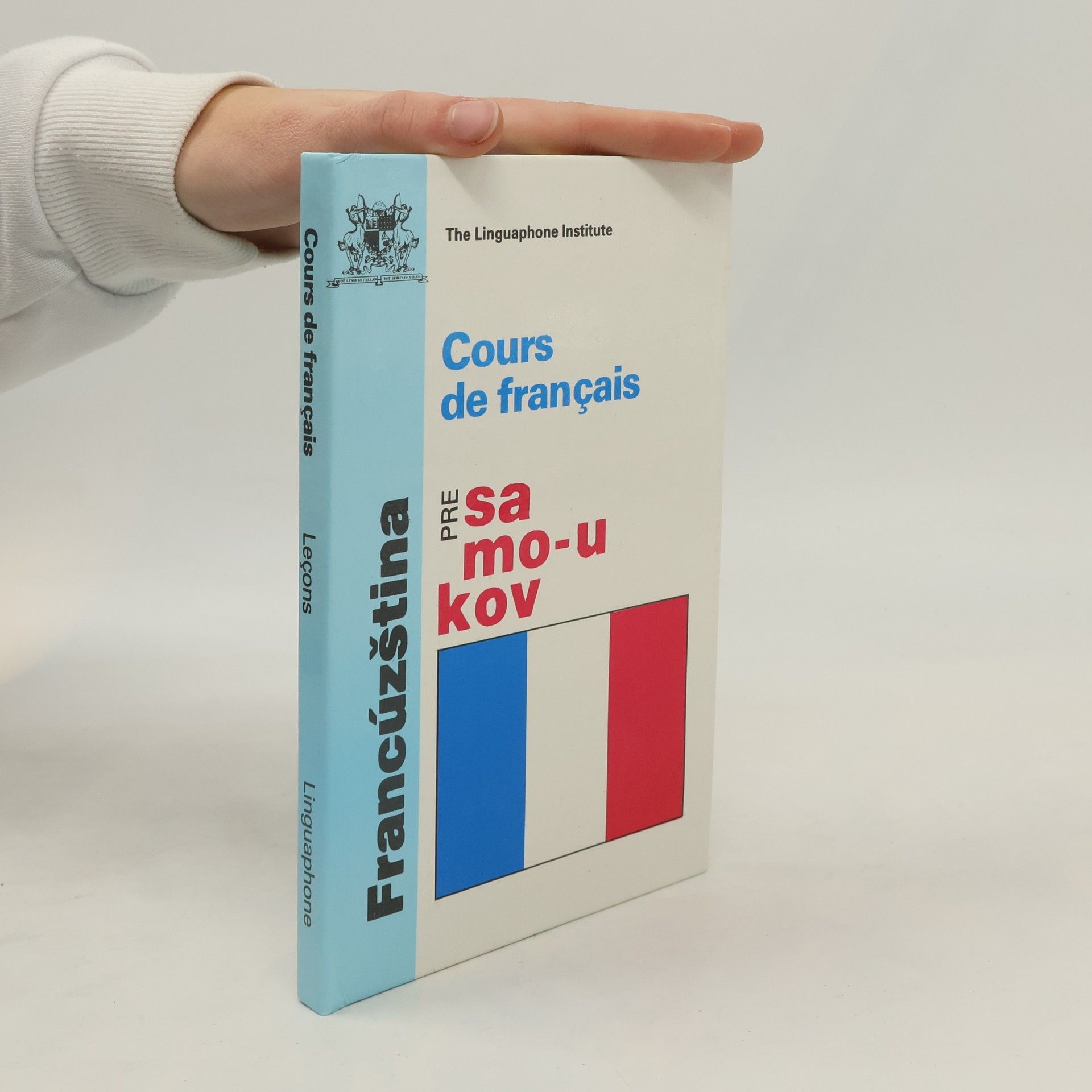 Ivan Kmotrík Cours de français : Francúzština pre samoukov