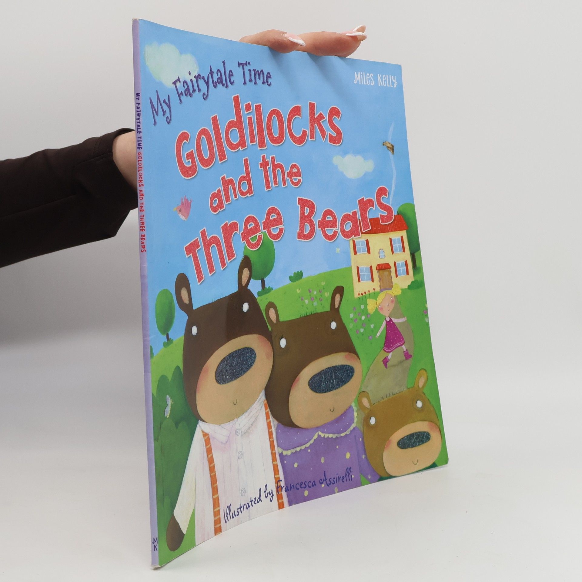 Kolektív autorov My Fairytale Time: Goldilocks & The Three Bears