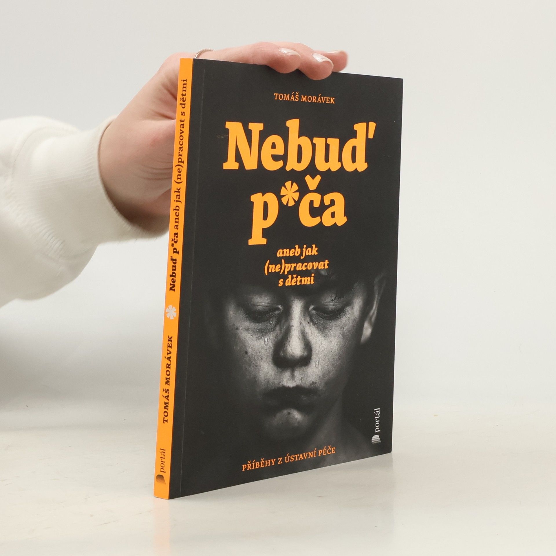 Nebuď p*ča aneb Jak (ne)pracovat s dětmi