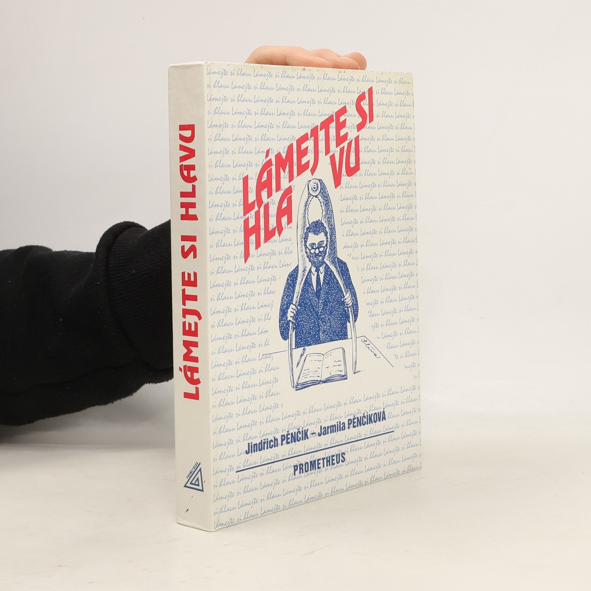 Jindřich Pěnčík Lámejte si hlavu