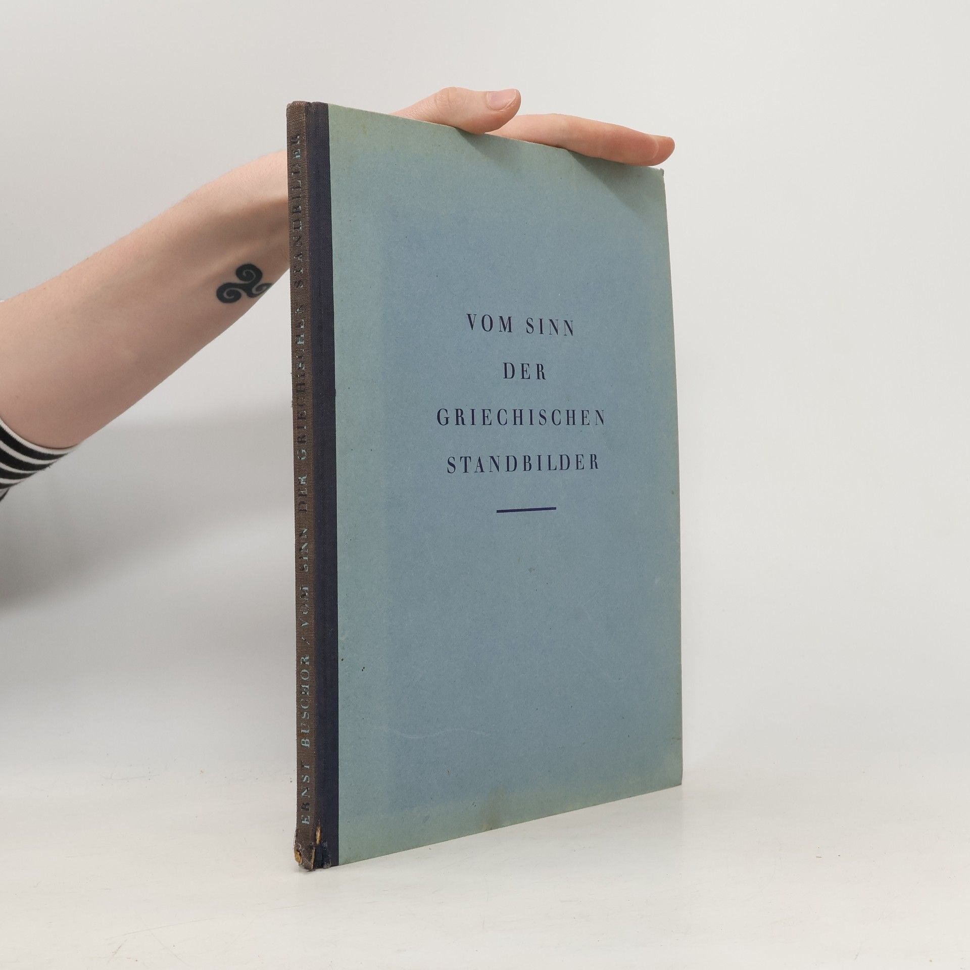 Ernst Buschor Vom Sinn der griechischen Standbilder