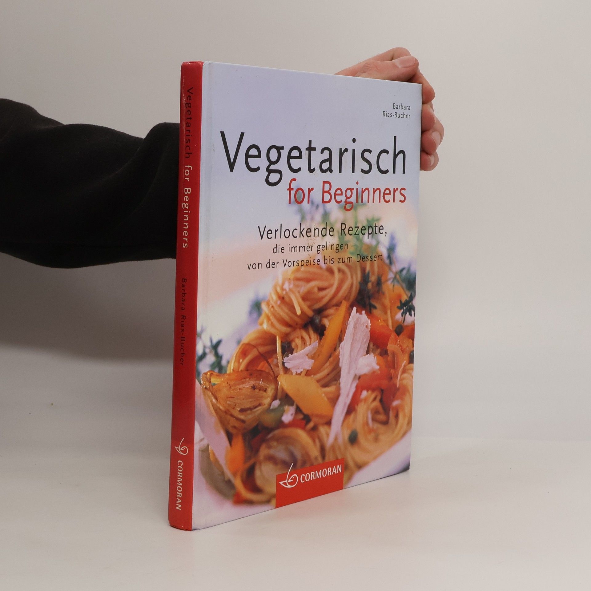 Barbara Rias-Bucher Vegetarisch for Beginners
