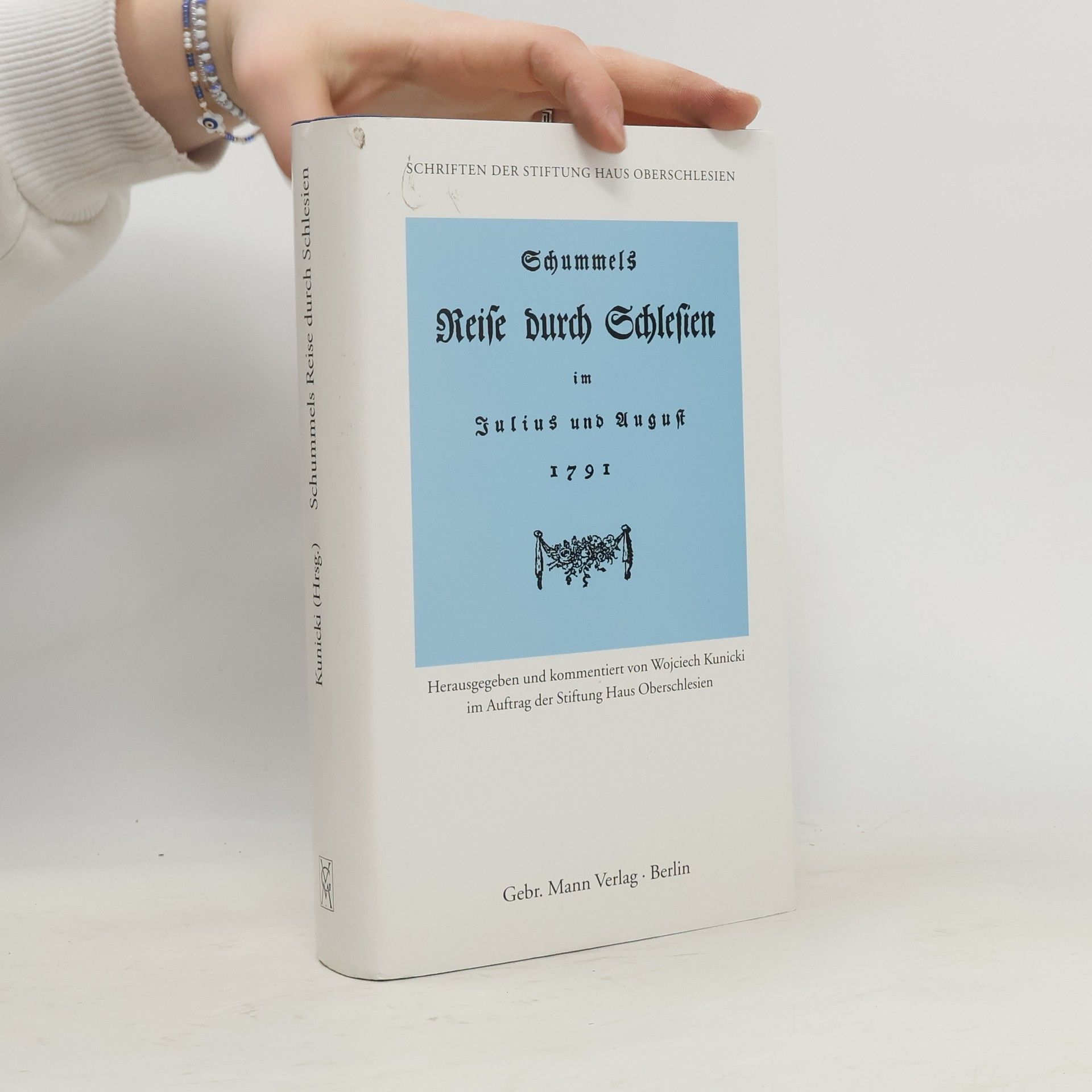 Johann Gottlieb Schummel Schummels Reise durch Schlesien im Julius und August 1791