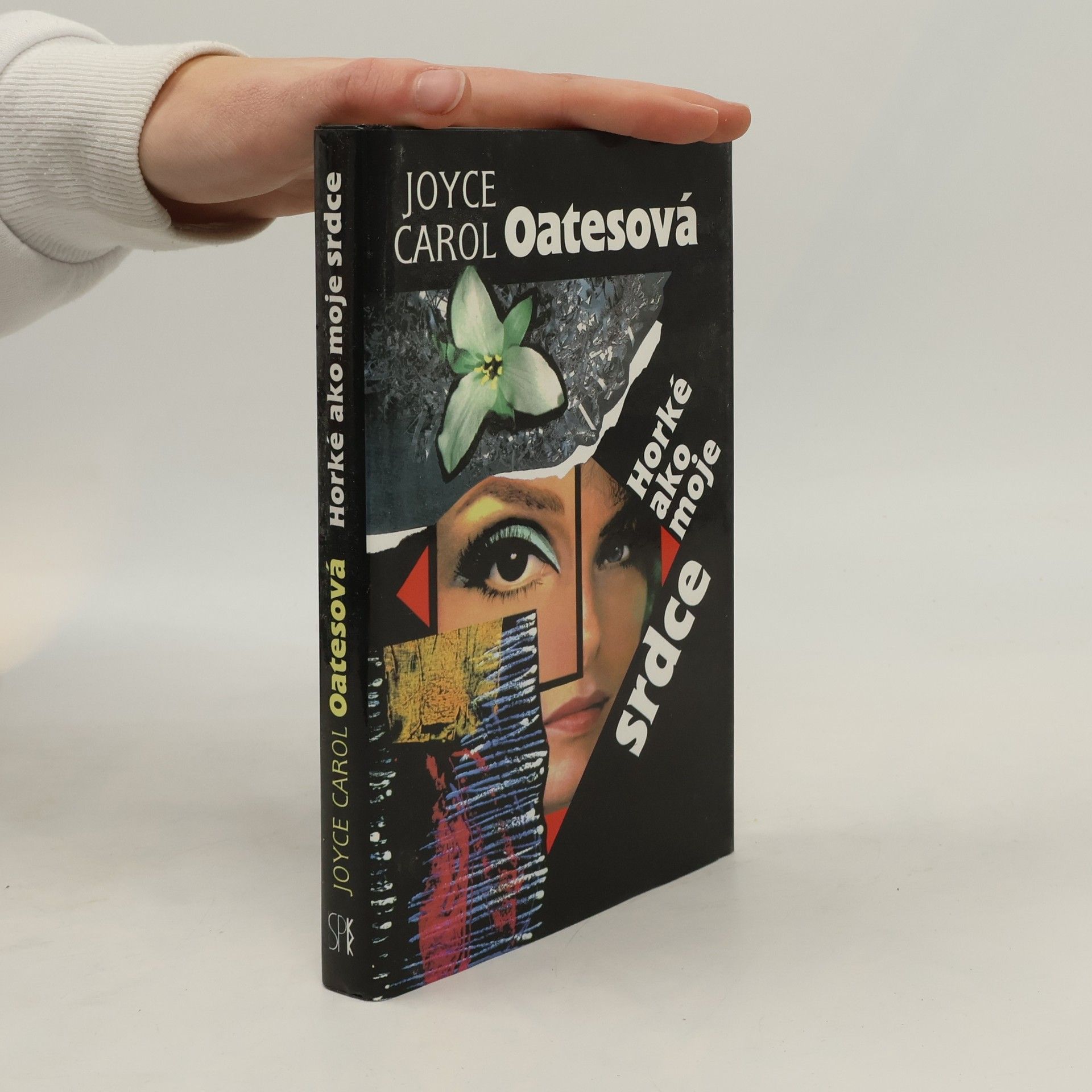 Joyce Carol Oates Horké ako moje srdce