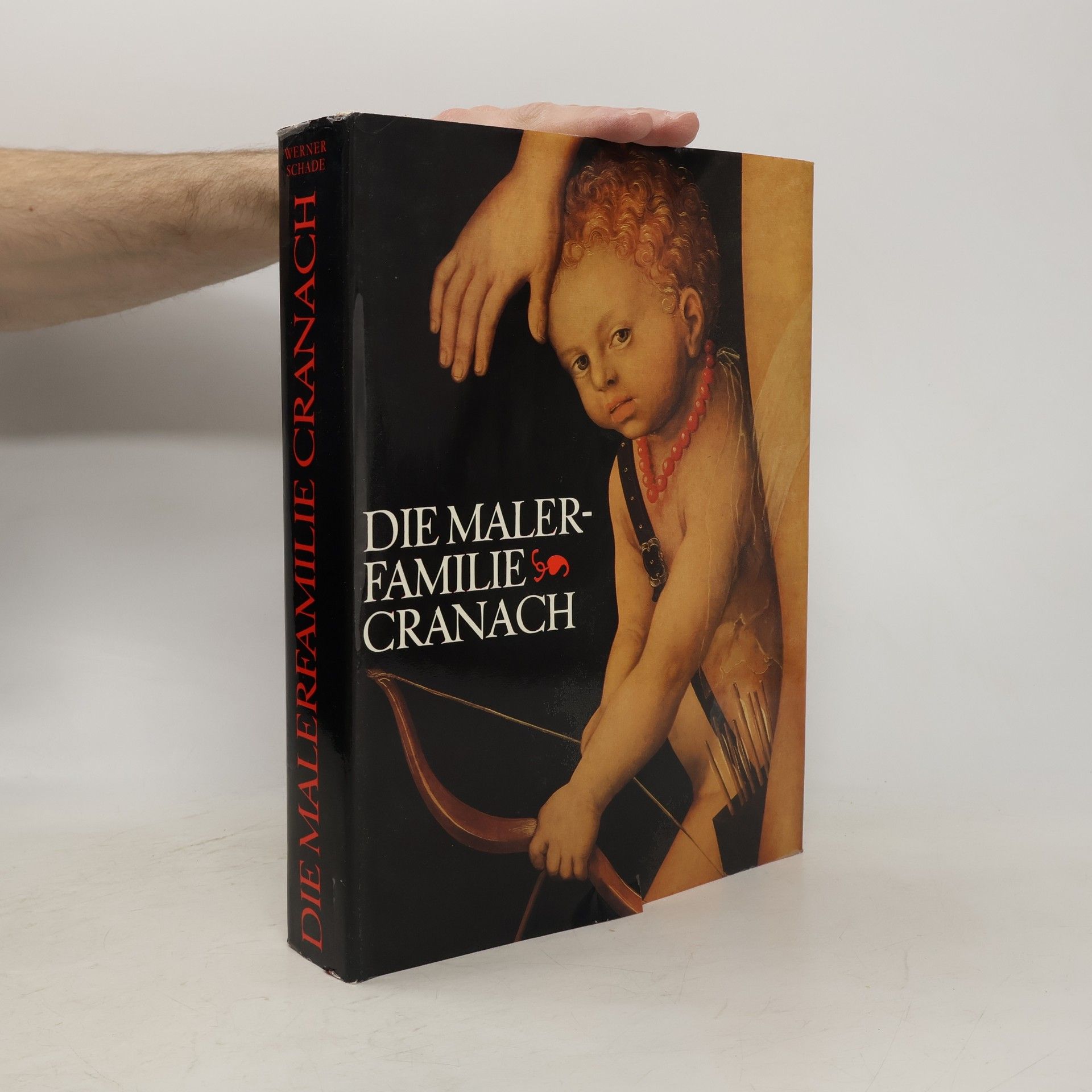 Werner Schade Die Malerfamilie Cranach
