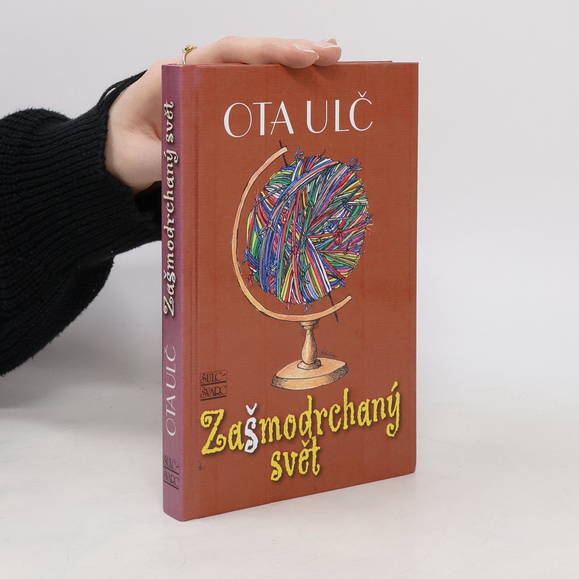 Ota Ulč Zašmodrchaný svět