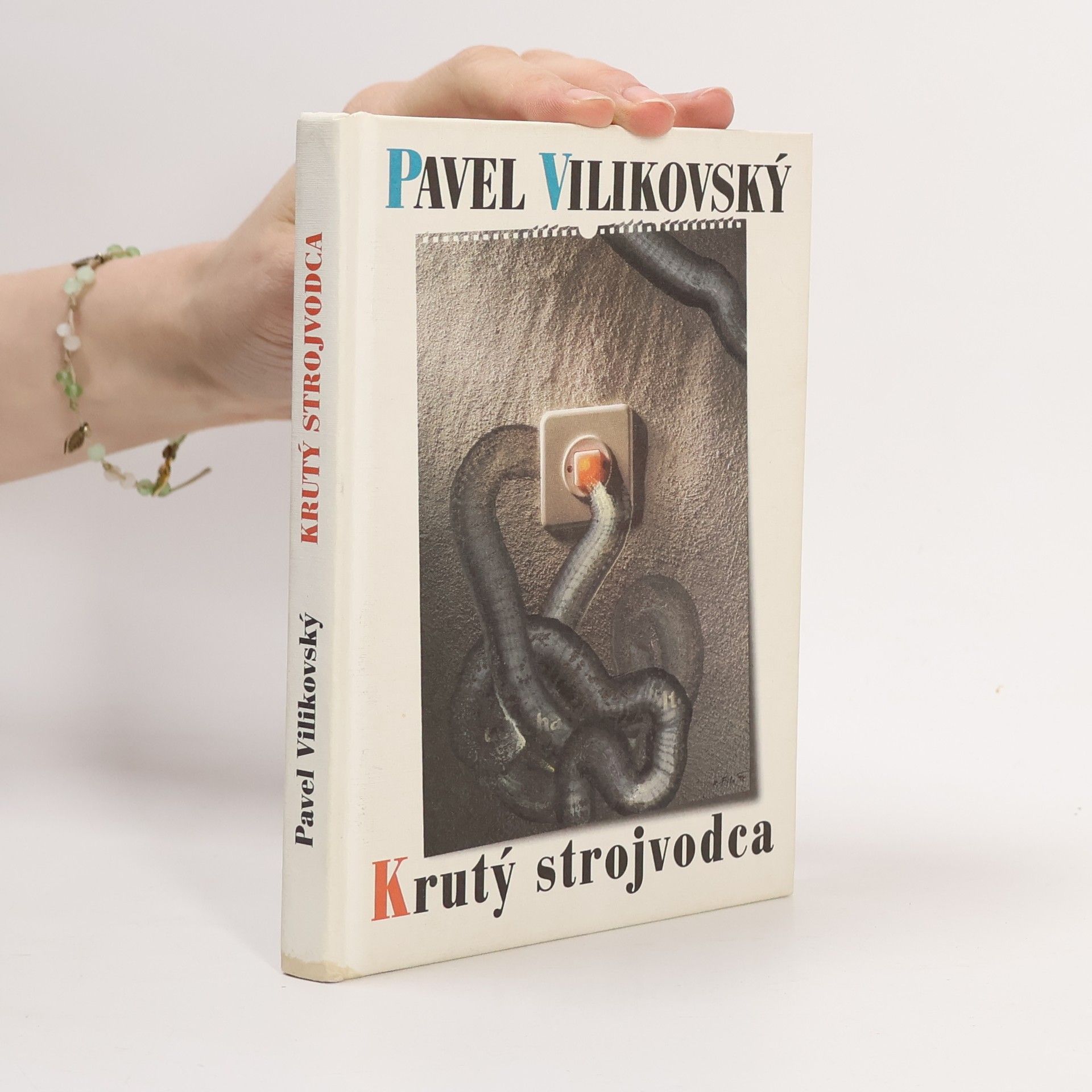 Pavel Vilikovský Krutý strojvodca