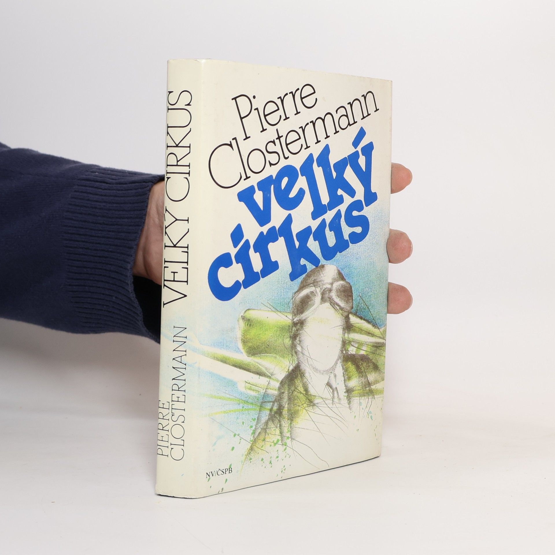Pierre Clostermann Velký cirkus
