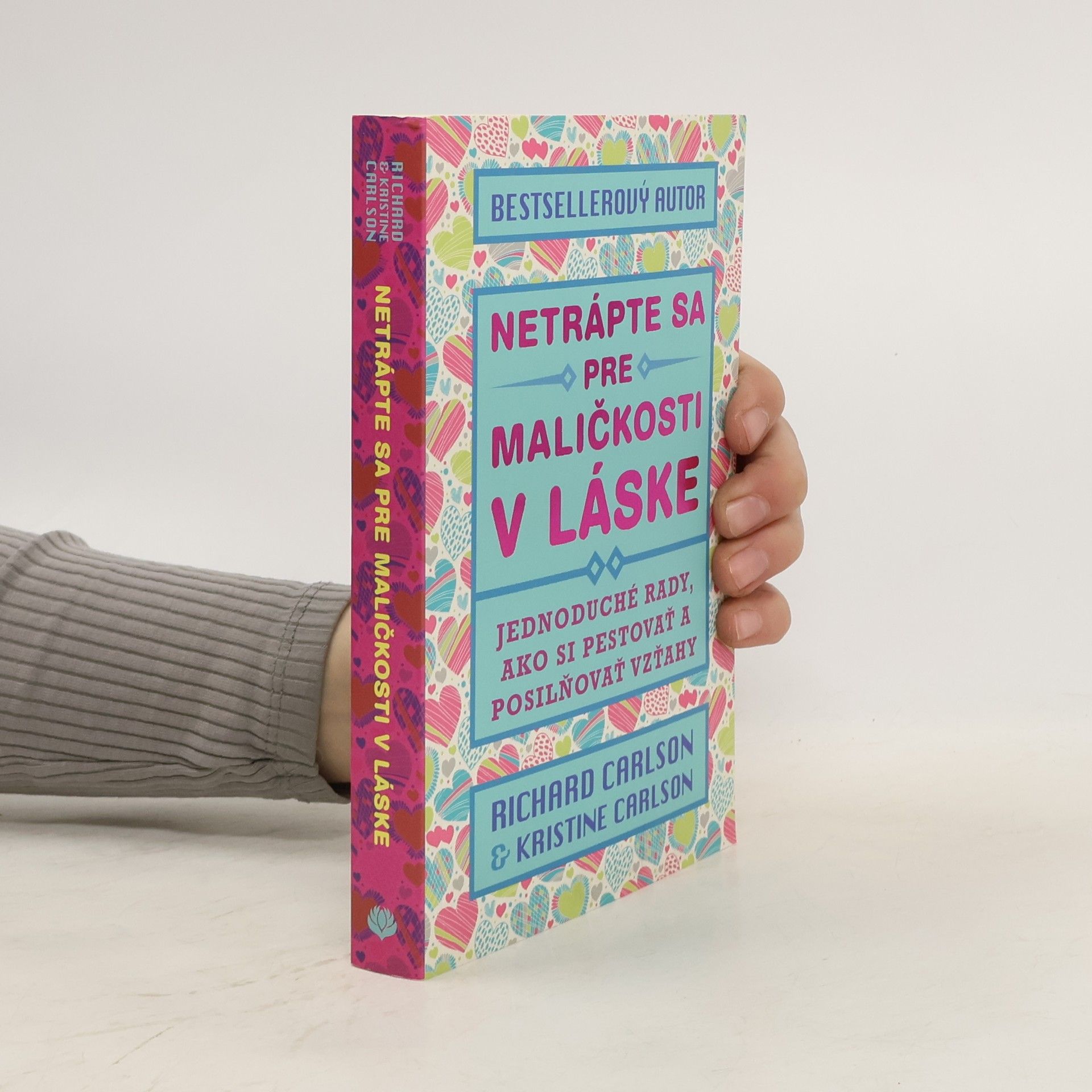 Kristina Carlson Netrápte sa pre maličkosti v láske