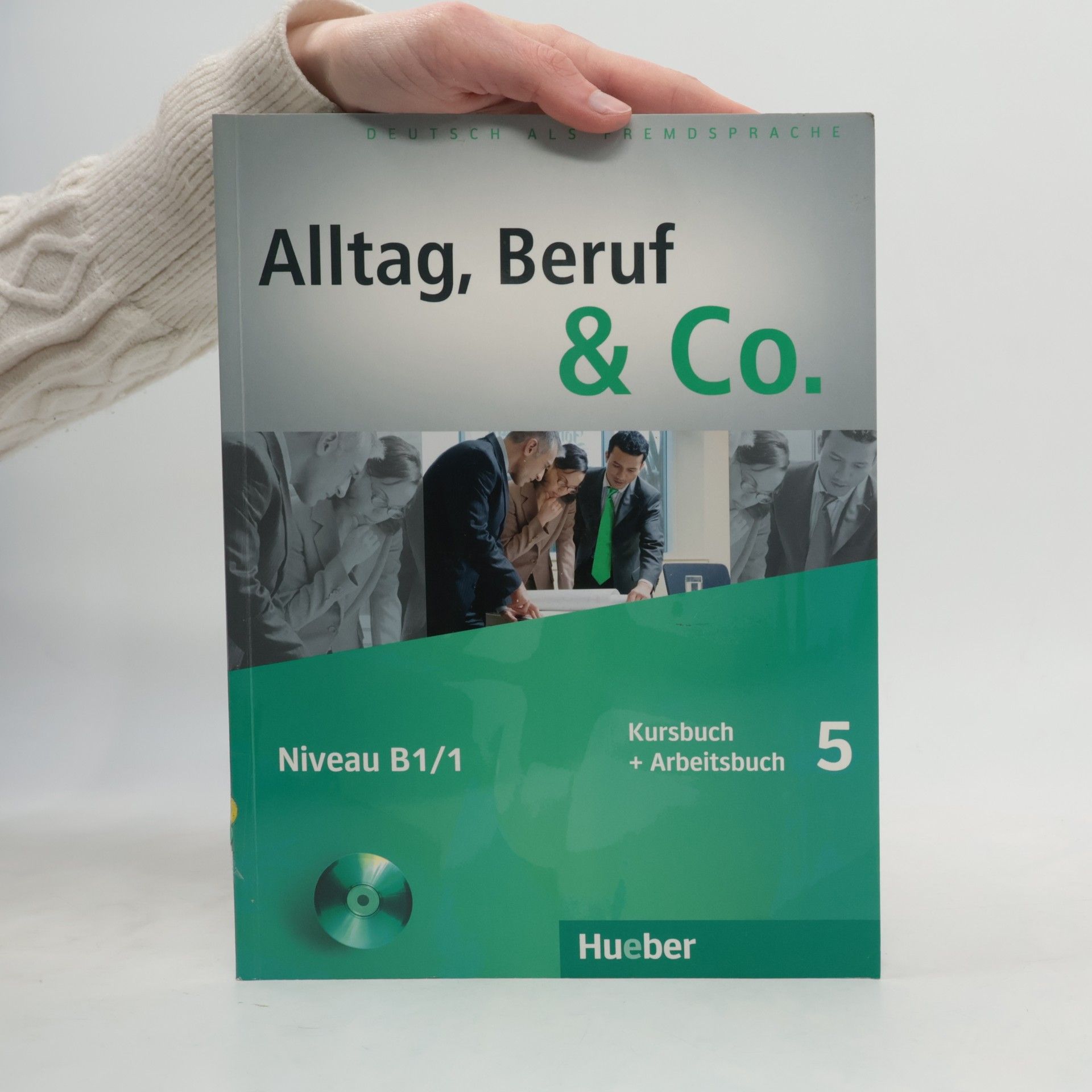 Norbert M. Becker Alltag, Beruf und Co. Kursbuch + Arbeitsbuch 5 : Niveau B1