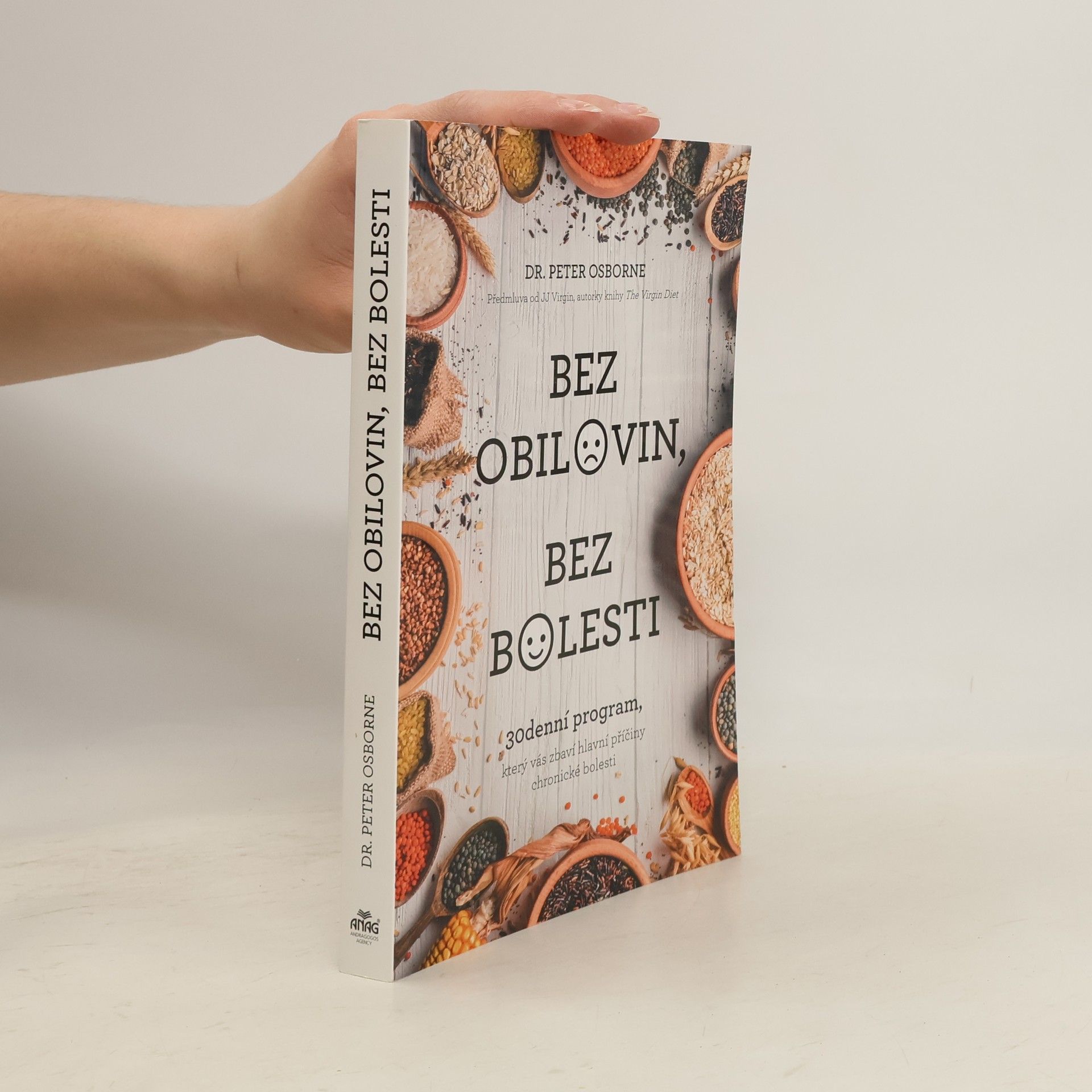 Peter Osborne Bez obilovin, bez bolesti : 30denní program, který vás zbaví hlavní příčiny chronické bolesti