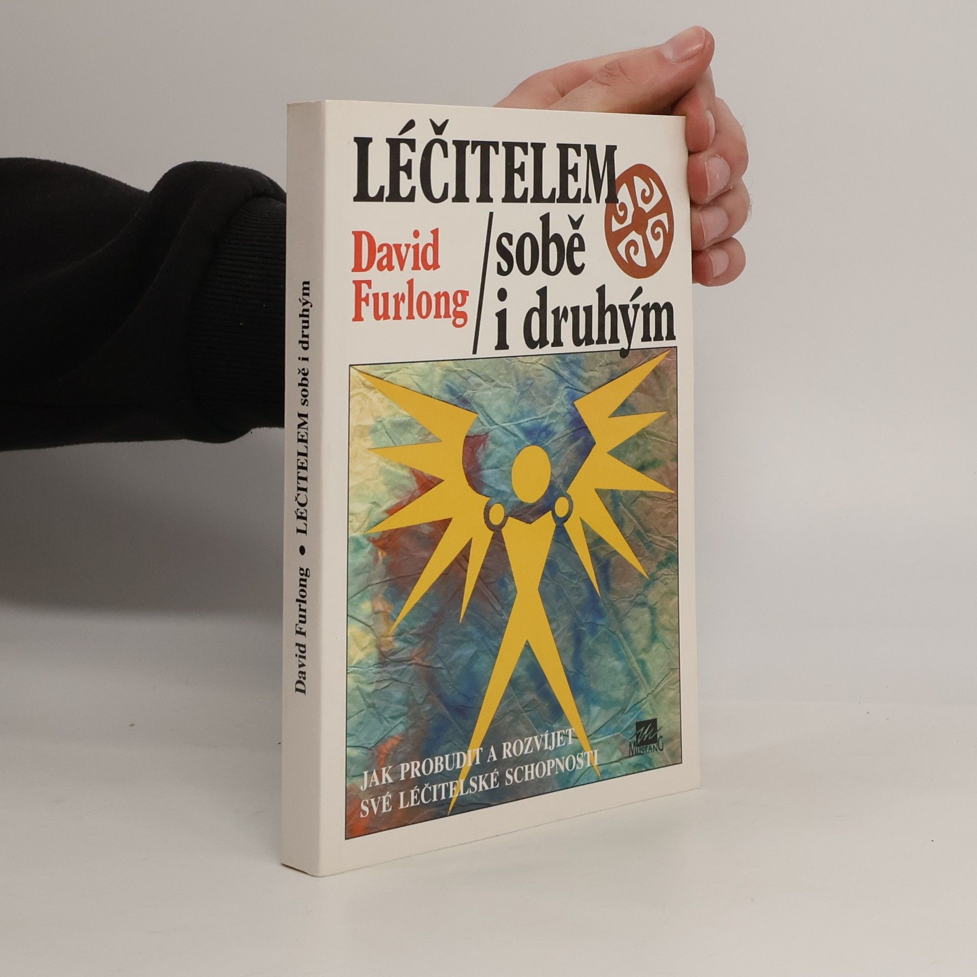 Furlong David Léčitelem sobě i druhým