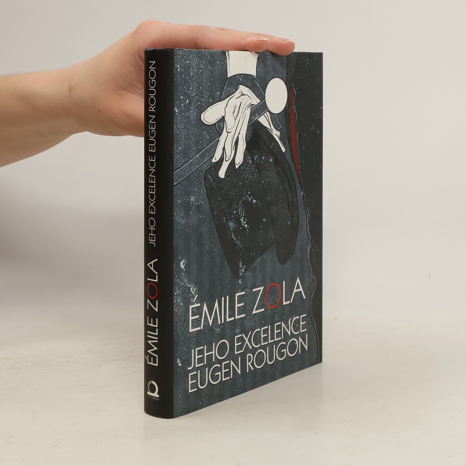 Émile Zola Jeho excelence Eugen Rougon