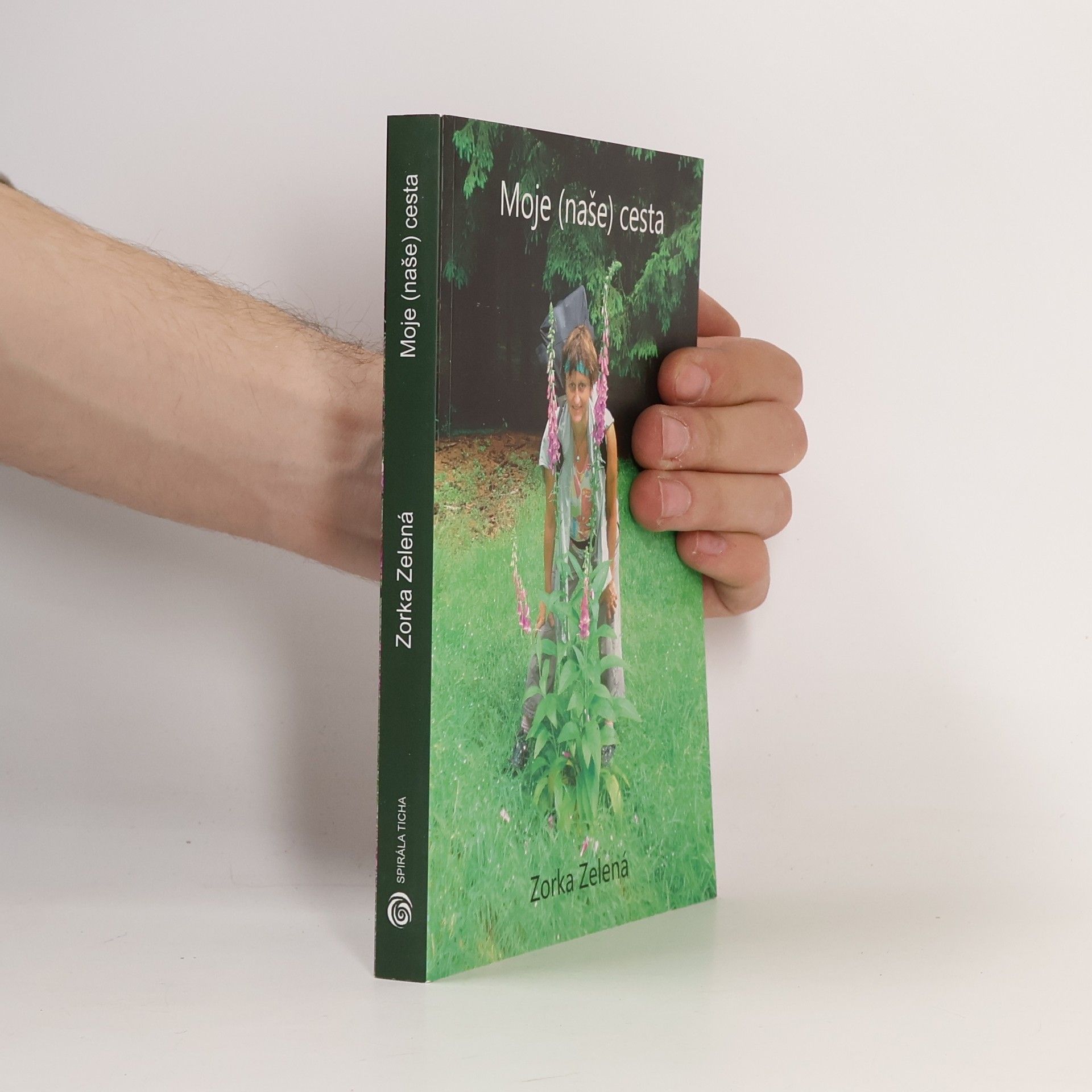 Zorka Zelená Moje (naše) cesta