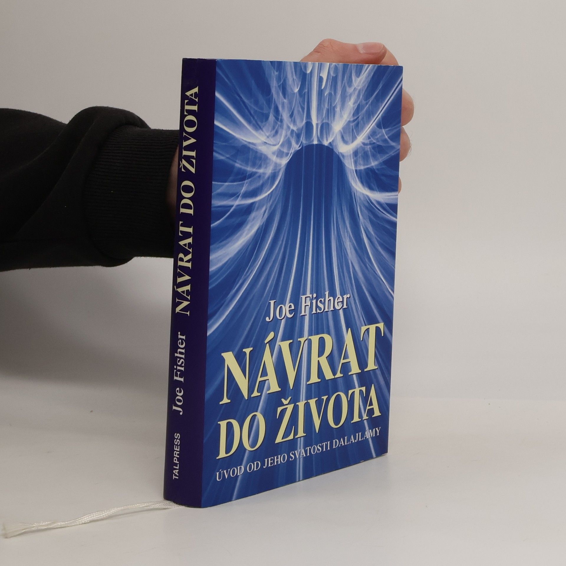Joe Fisher Návrat do života : úvod od jeho svatosti Dalajlámy