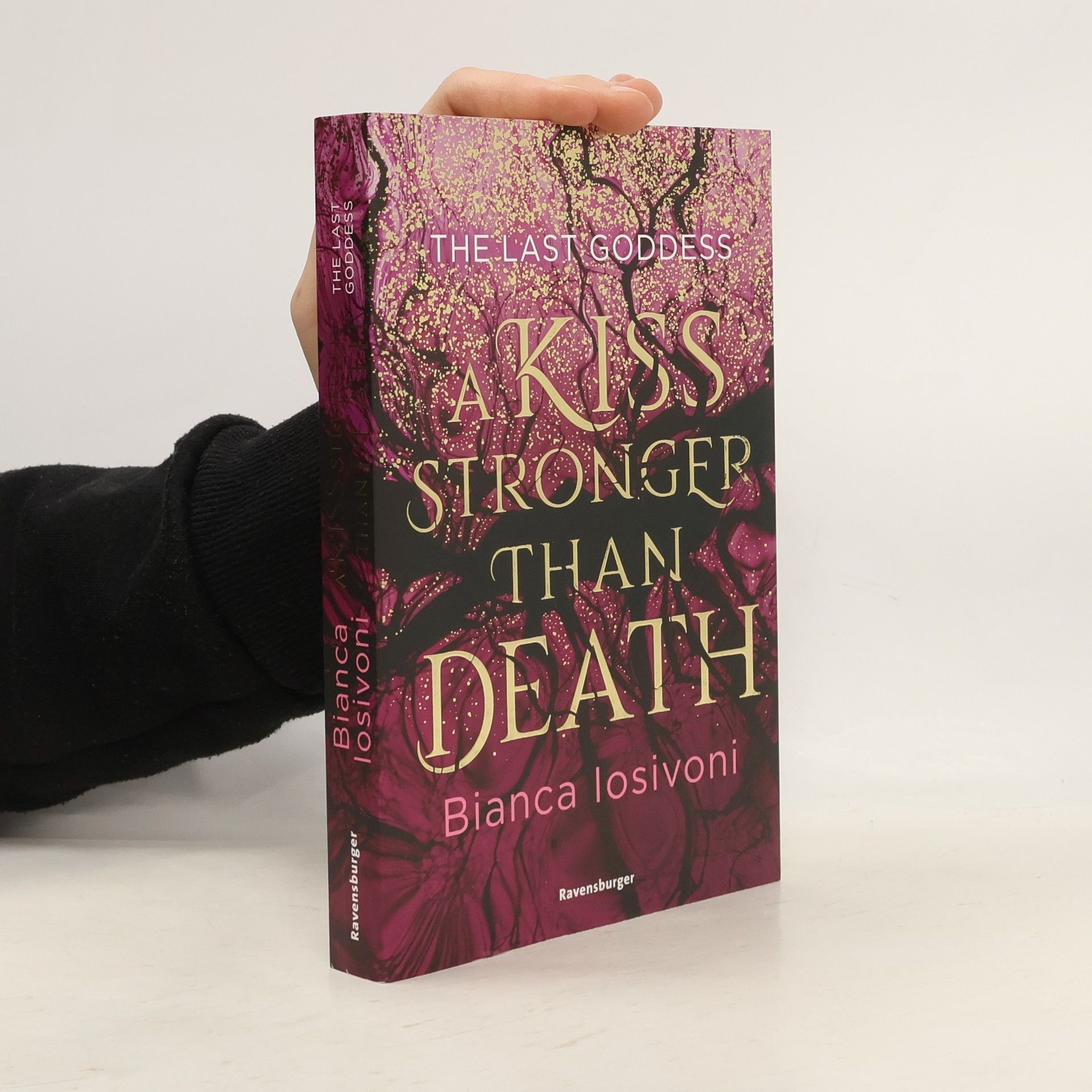 Bianca Iosivoni The Last Goddess, Band 2. A Kiss Stronger Than Death