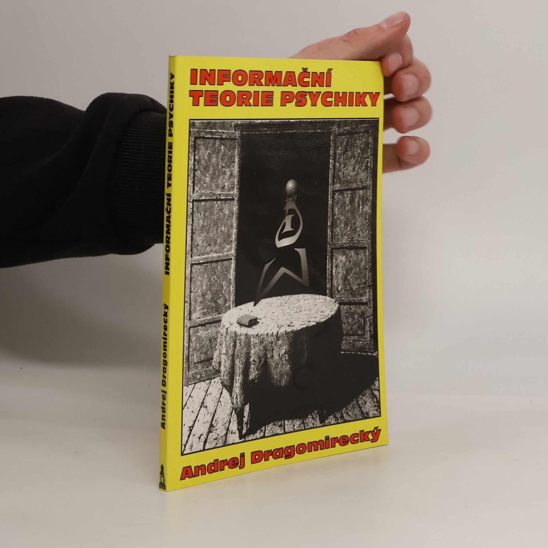 Andrej Dragomirecký Informační teorie psychiky