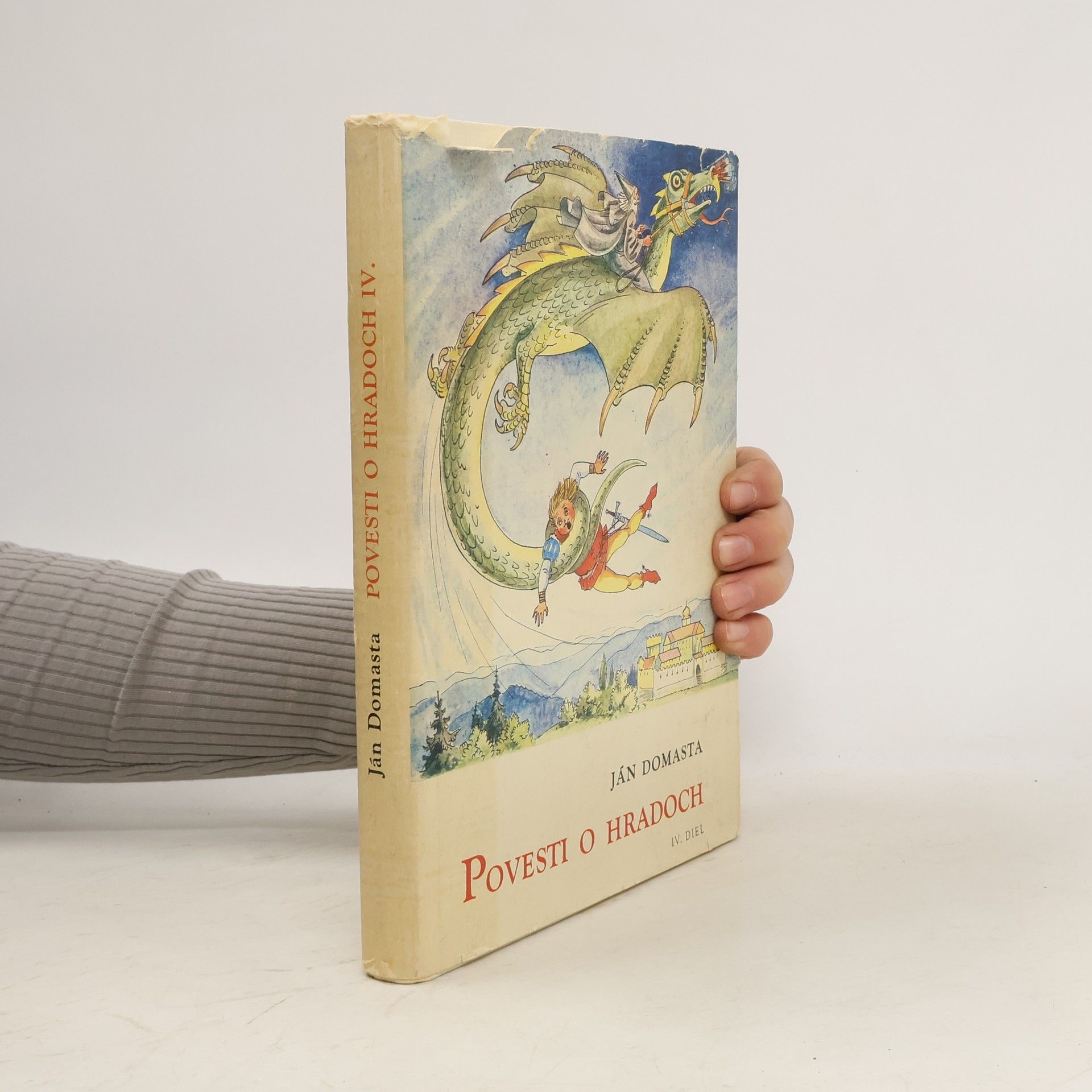 Ján Domasta Povesti o hradoch IV.