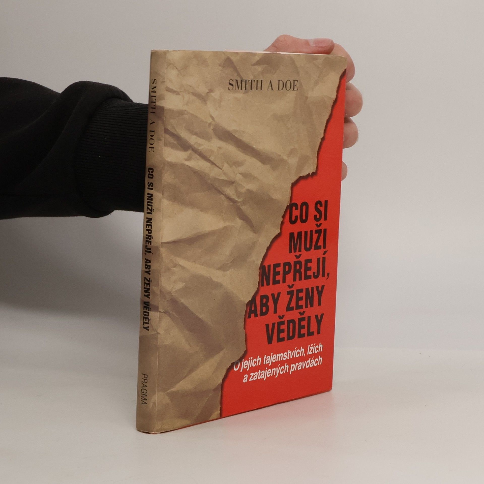 Mike Smith Co si muži nepřejí, aby ženy věděly: O jejich tajemstvích, lžích a zatajených pravdách