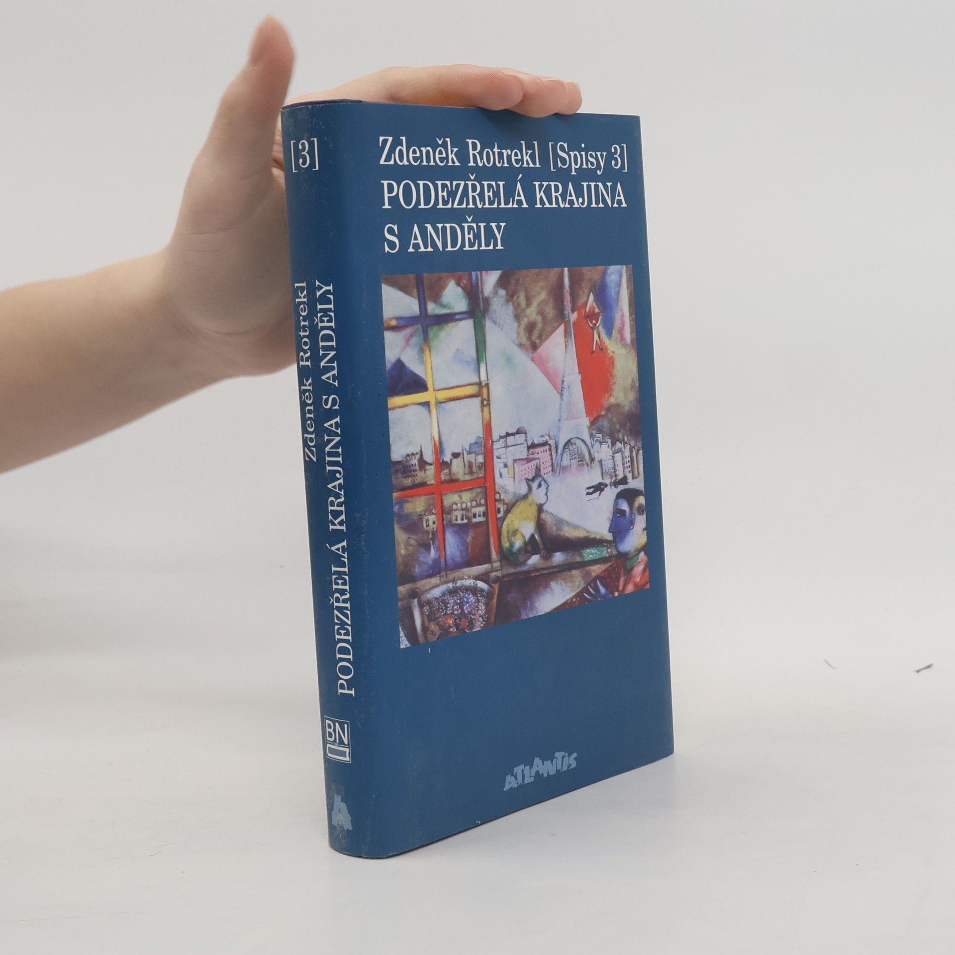 Zdeněk Rotrekl Podezřelá krajina s anděly