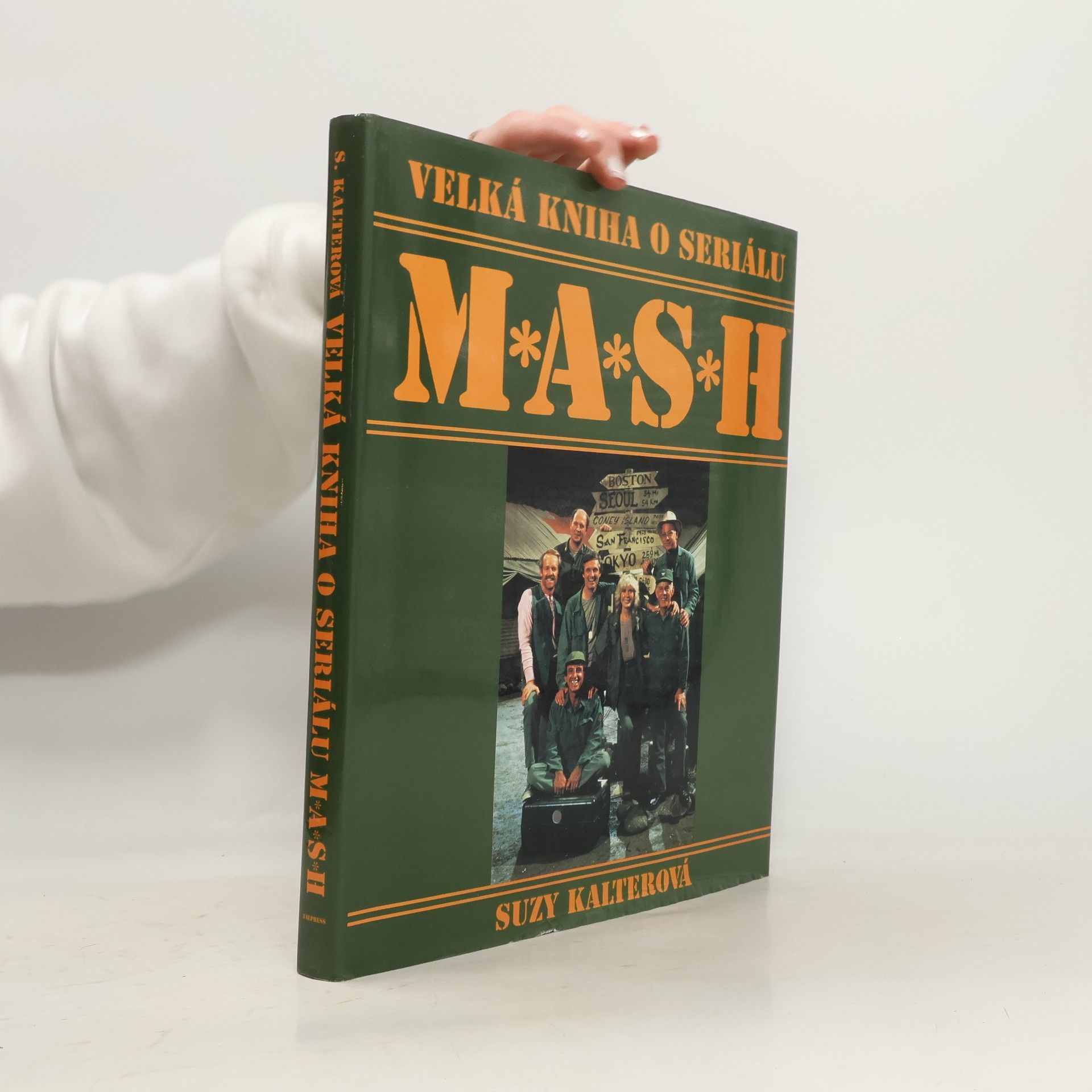 Suzy Kalter Velká kniha o seriálu M*A*S*H