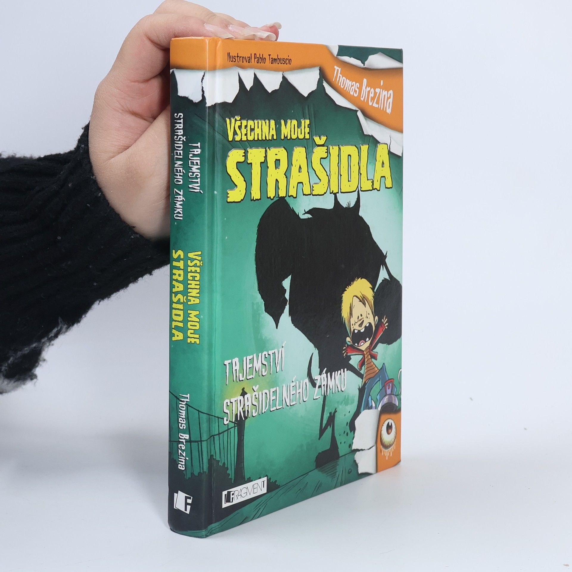Thomas Brezina Tajemství strašidelného zámku. Všechna moje strašidla