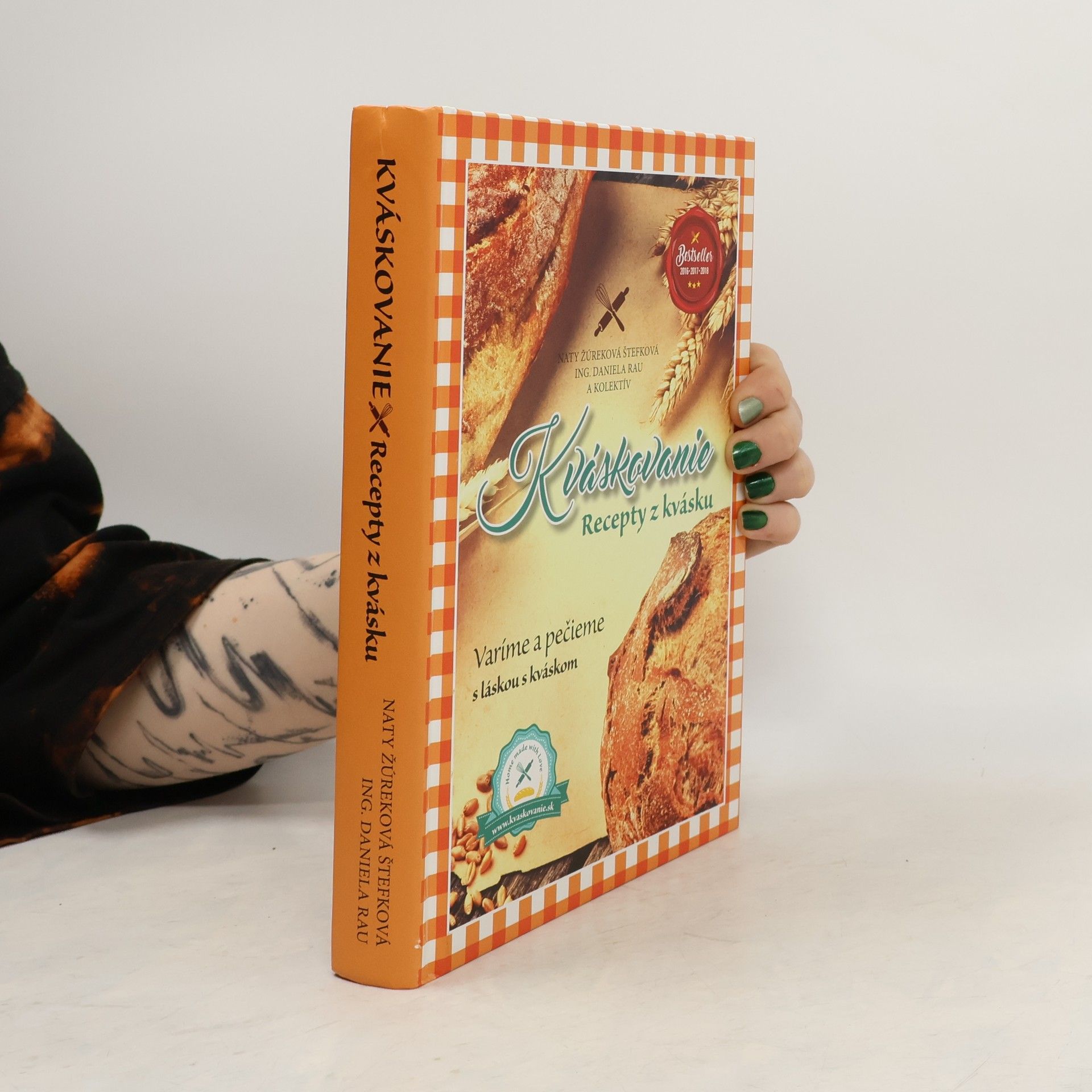 Daniela Rau Kváskovanie. Recepty z kvásku