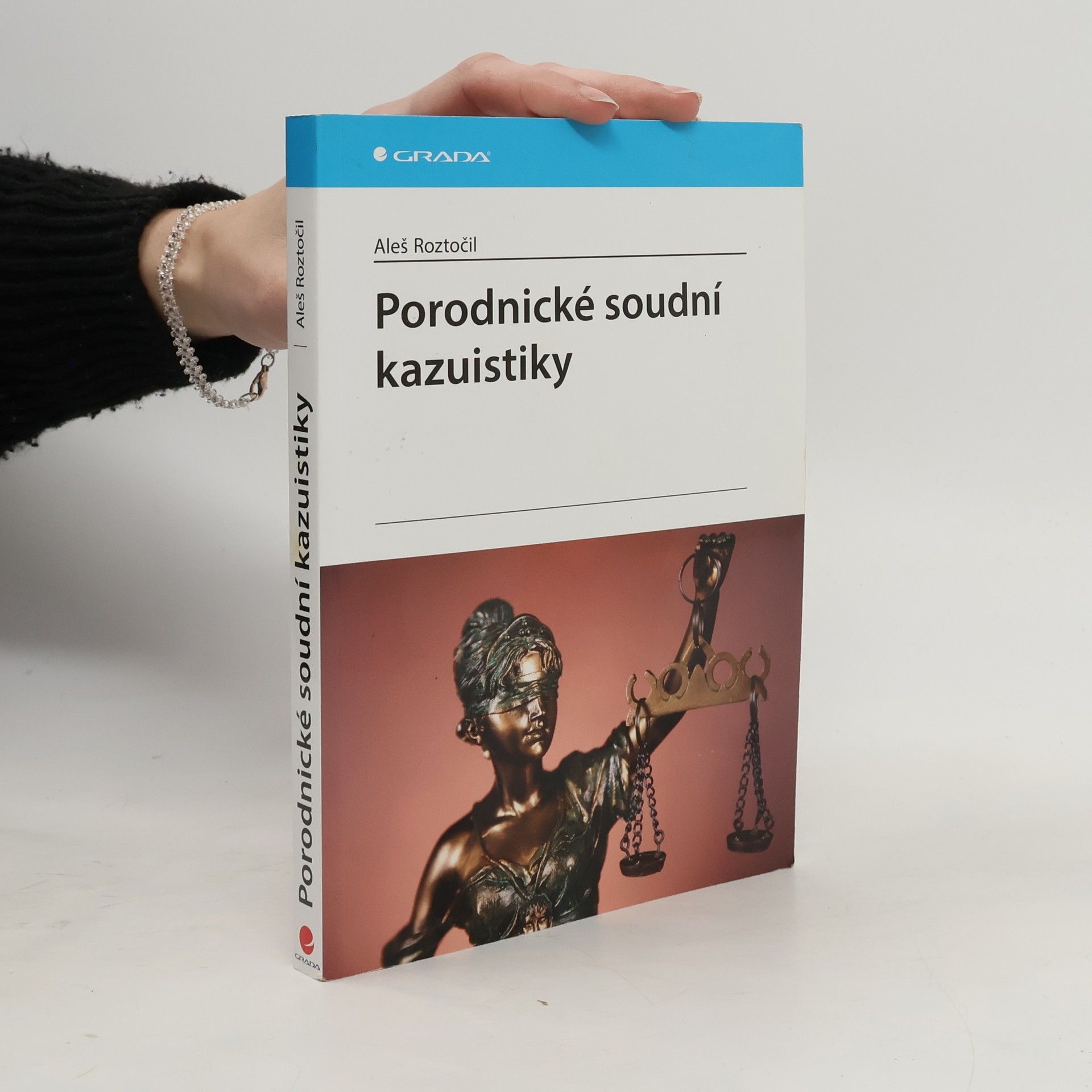 Aleš Roztočil Porodnické soudní kazuistiky