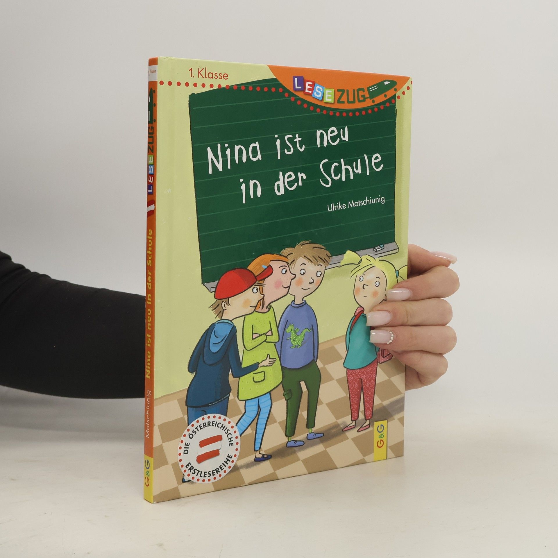 Ulrike Motschiunig Nina ist neu in der Schule