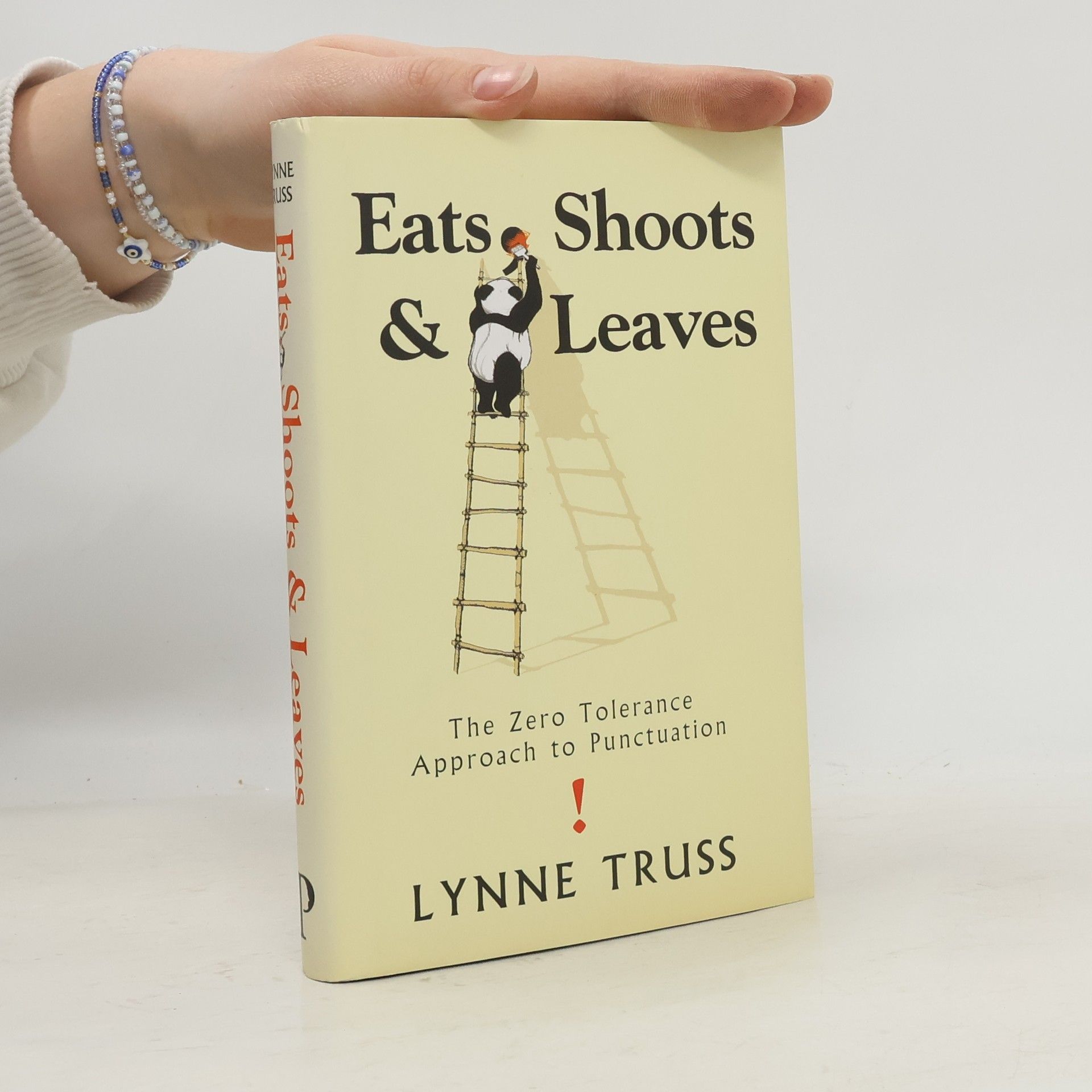 Lynne Truss Eats, shoots & leaves : the zero tolerance approach to punctuation