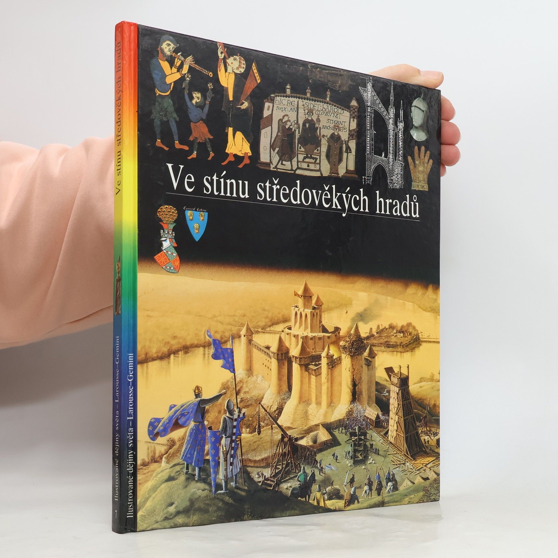 Ilustrované dějiny světa 7. Ve stínu středověkých hradů