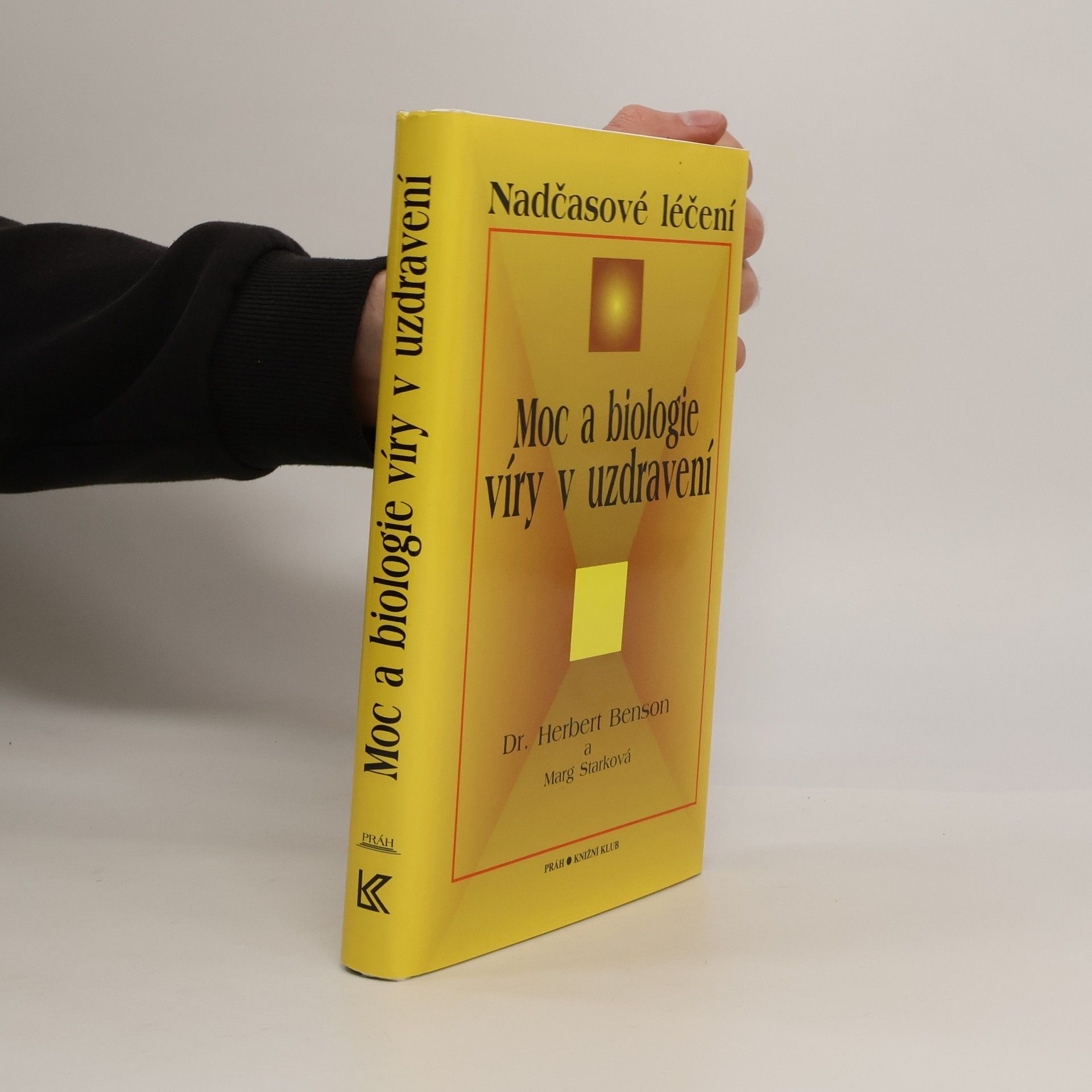 Václav A. Černý Moc a biologie víry v uzdravení